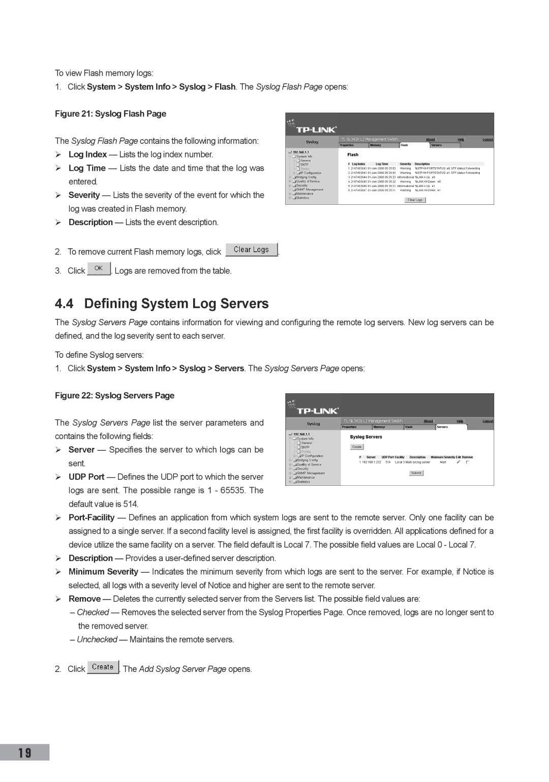 TP-Link TL-SG3109 manual Defining System Log Servers, To view Flash memory logs, Click . The Add Syslog Server Page opens 