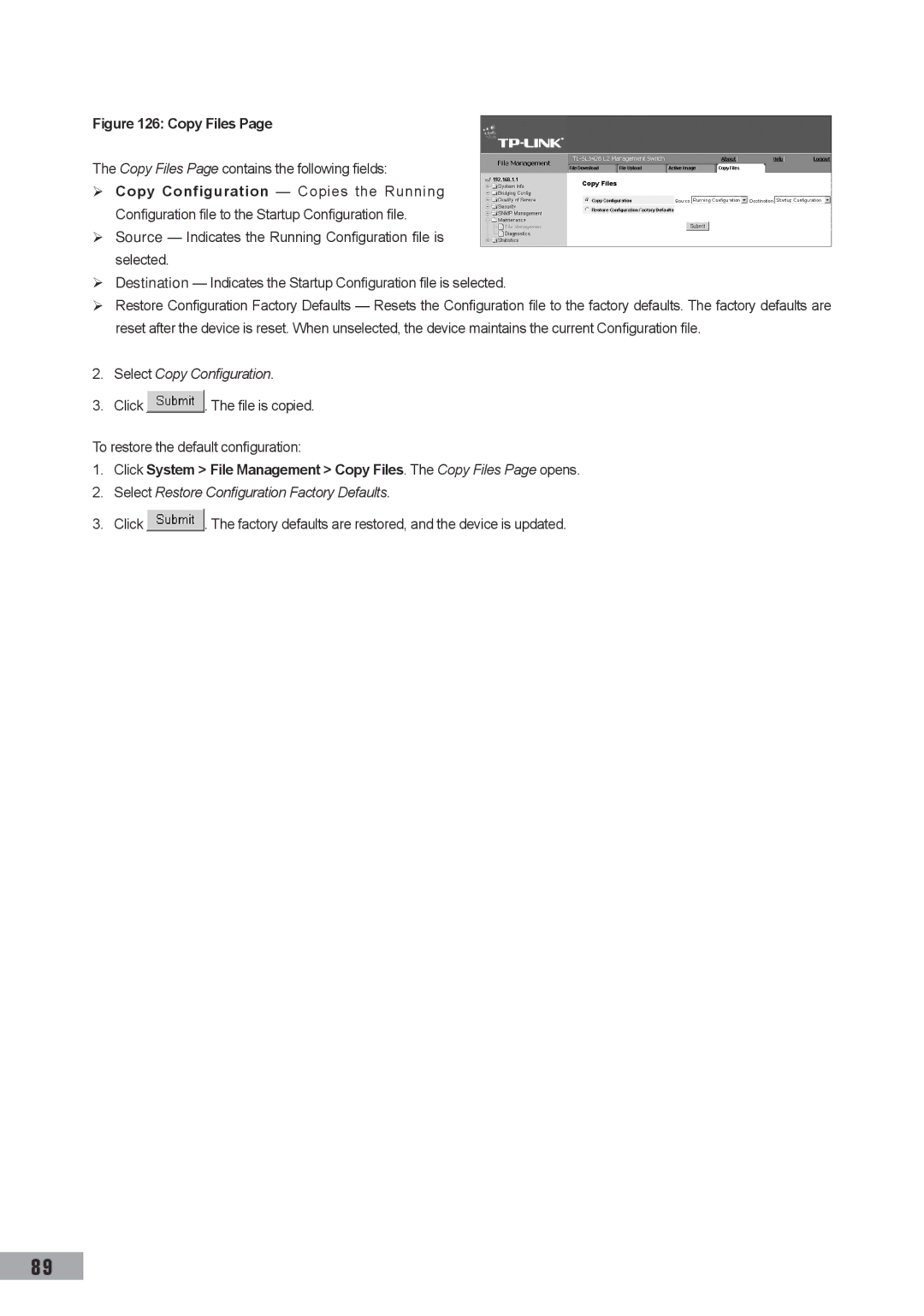 TP-Link TL-SL3452, TL-SL3428, TL-SG3109 manual Select Copy Configuration, Select Restore Configuration Factory Defaults 