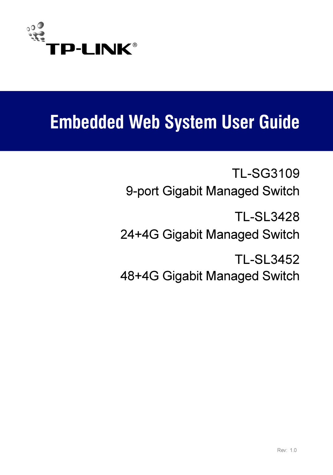 TP-Link TL-SL3452 manual Embedded Web System User Guide, TL-SG3109 9-port Gigabit Managed Switch TL-SL3428 
