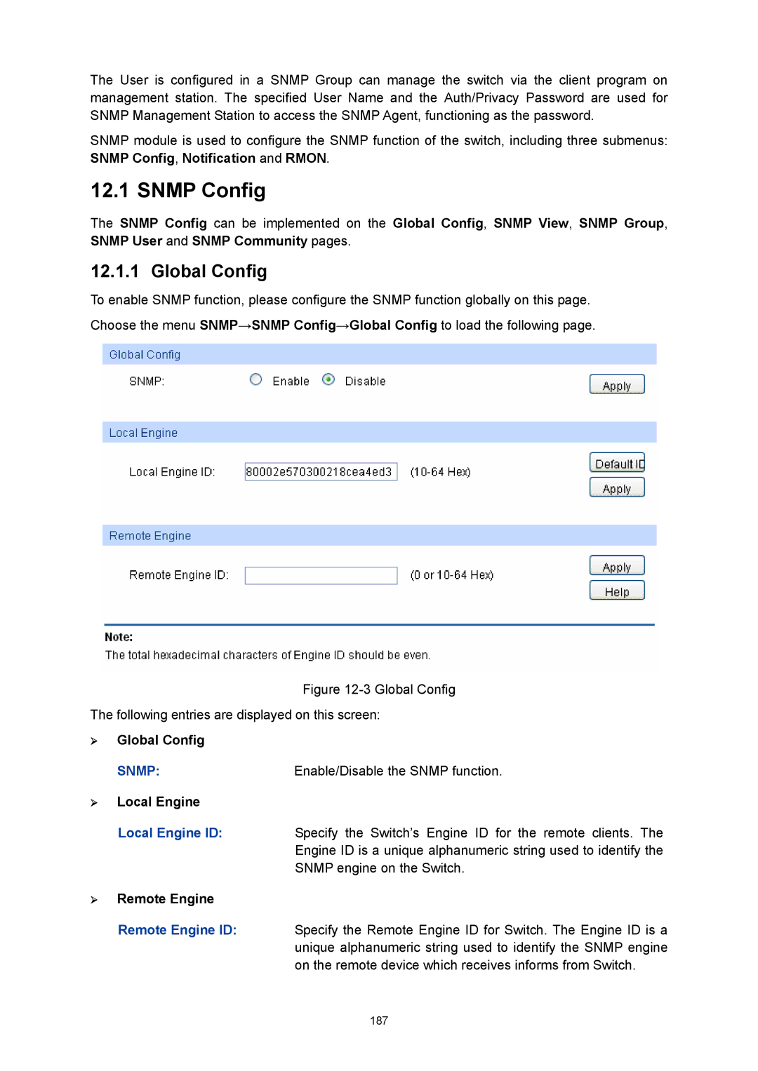 TP-Link TL-SL5428E manual Snmp Config, ¾ Local Engine, ¾ Remote Engine 