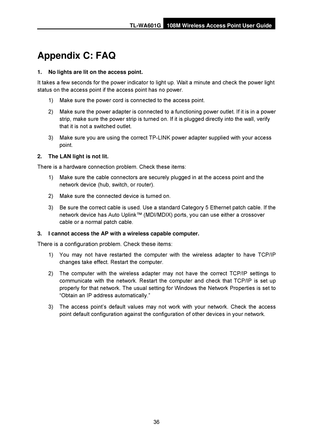 TP-Link TL-WA601G manual Appendix C FAQ, No lights are lit on the access point, LAN light is not lit 