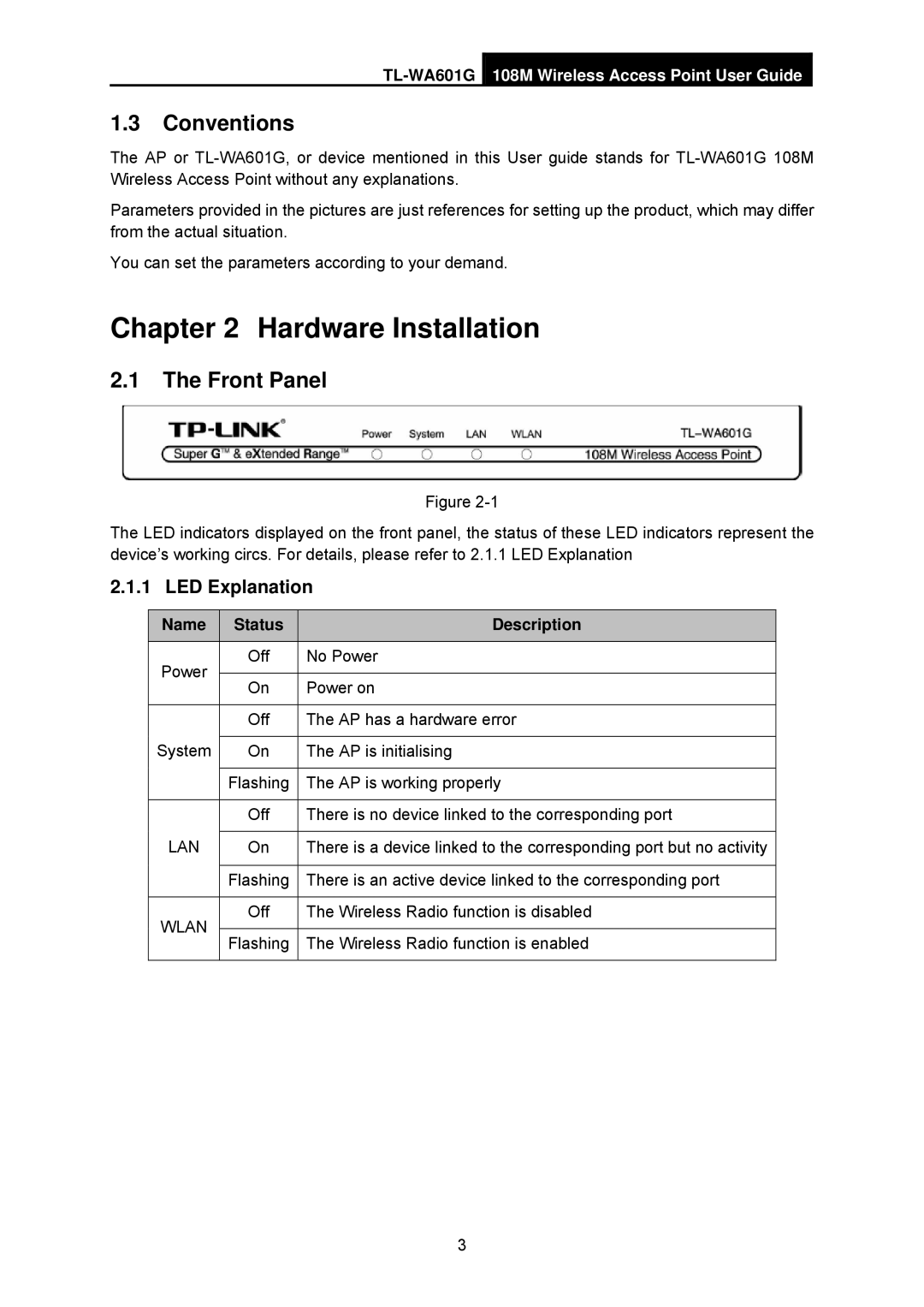 TP-Link TL-WA601G manual Hardware Installation, Conventions, Front Panel, LED Explanation, Name Status Description 