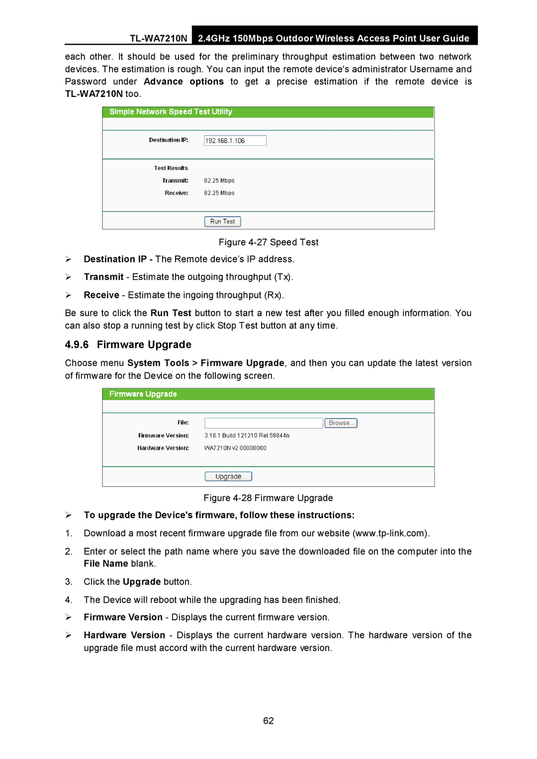 TP-Link TL-WA7210N manual Firmware Upgrade,  To upgrade the Devices firmware, follow these instructions 