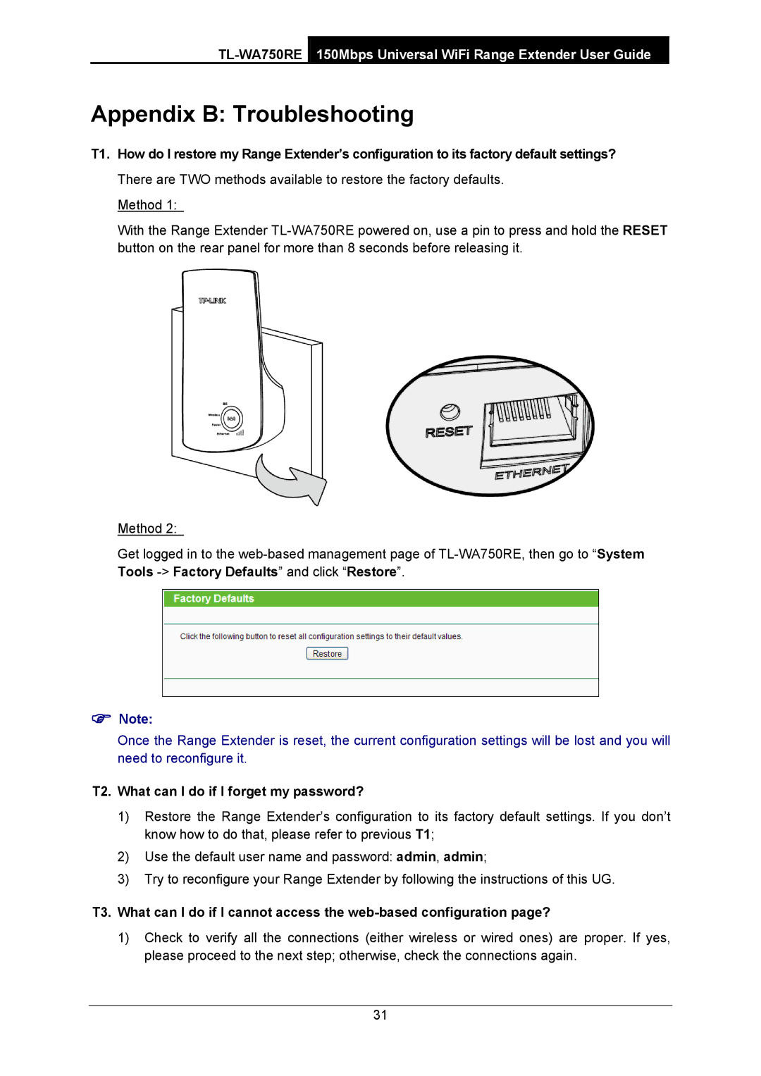 TP-Link TL-WA750RE manual Appendix B Troubleshooting, T2. What can I do if I forget my password? 