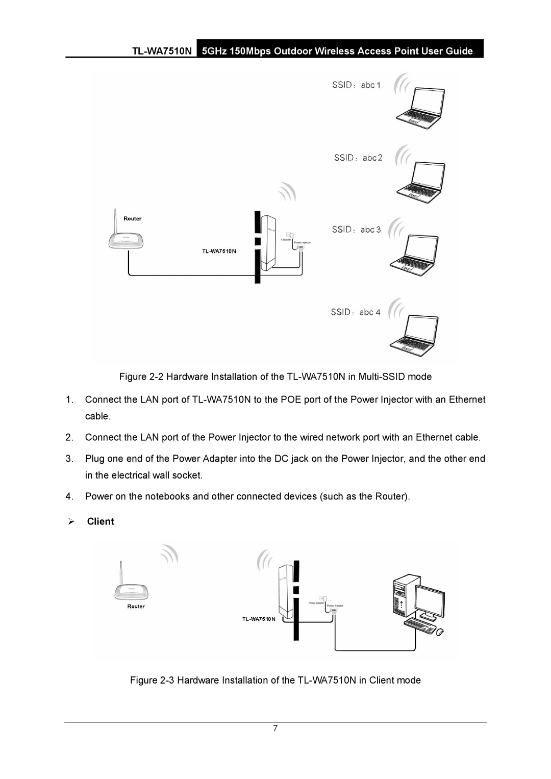 TP-Link manual ¾ Client, Hardware Installation of the TL-WA7510N in Client mode 