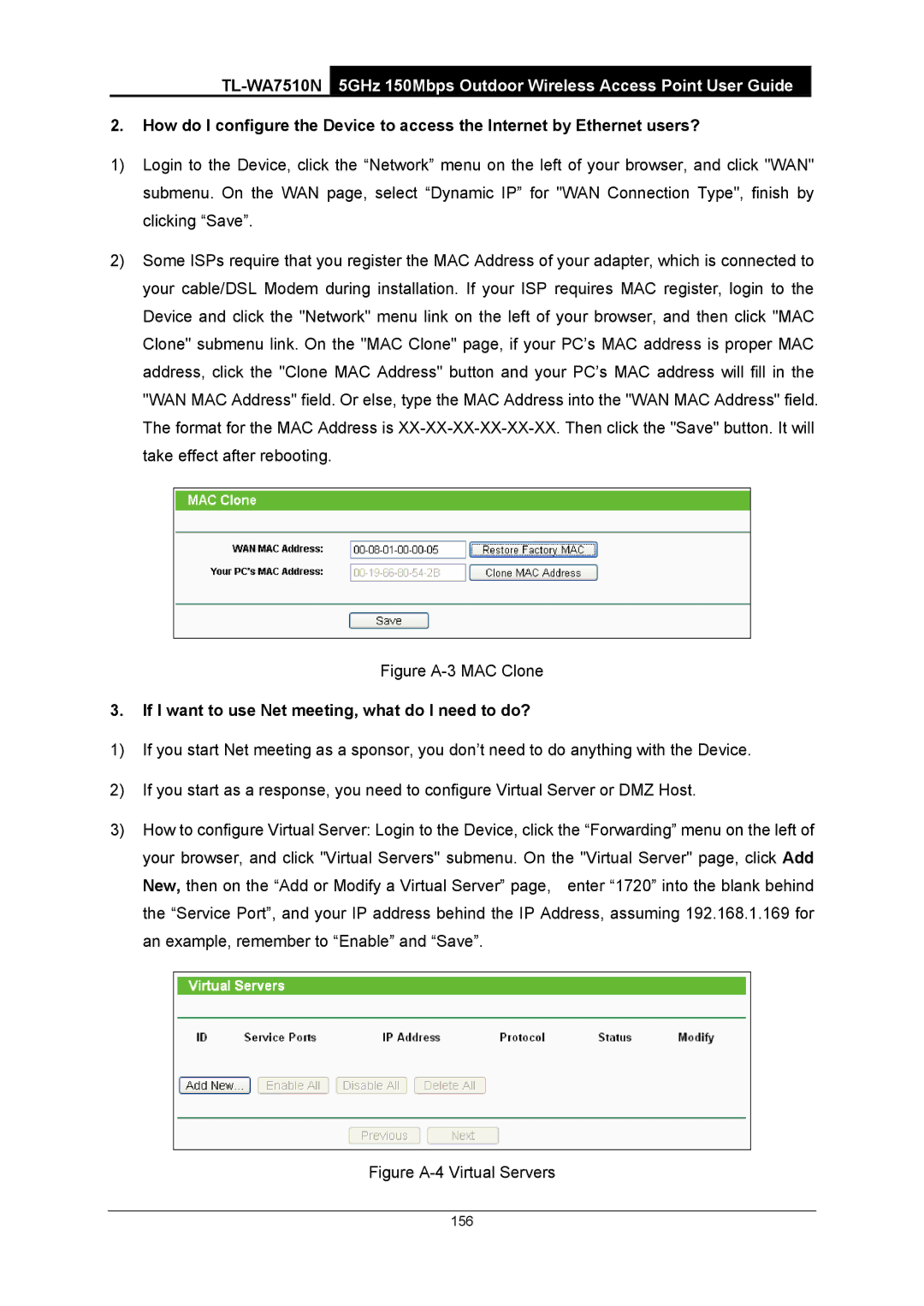 TP-Link TL-WA7510N manual Figure A-3 MAC Clone, If I want to use Net meeting, what do I need to do? 