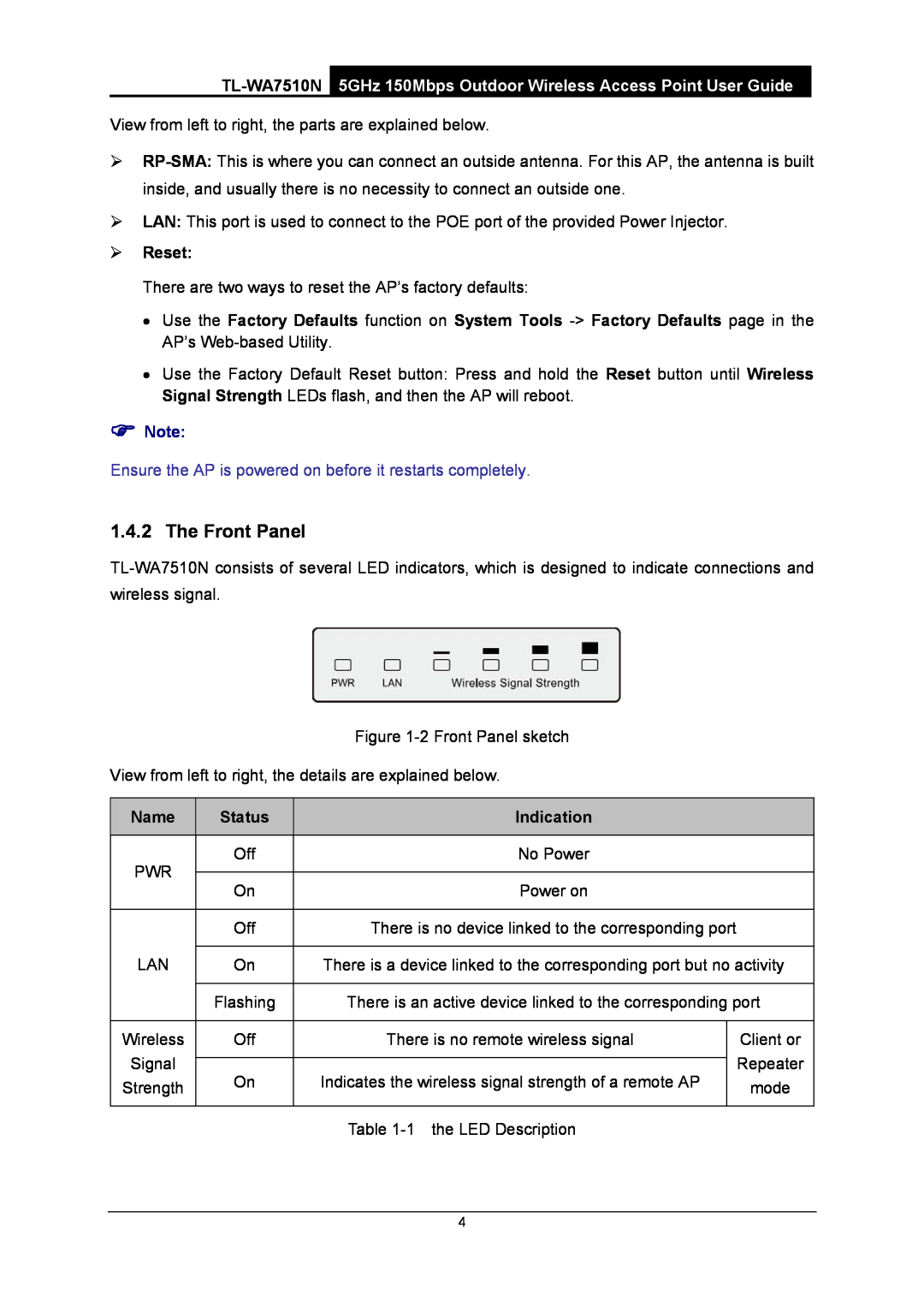 TP-Link manual The Front Panel, TL-WA7510N 5GHz 150Mbps Outdoor Wireless Access Point User Guide, ¾ Reset 