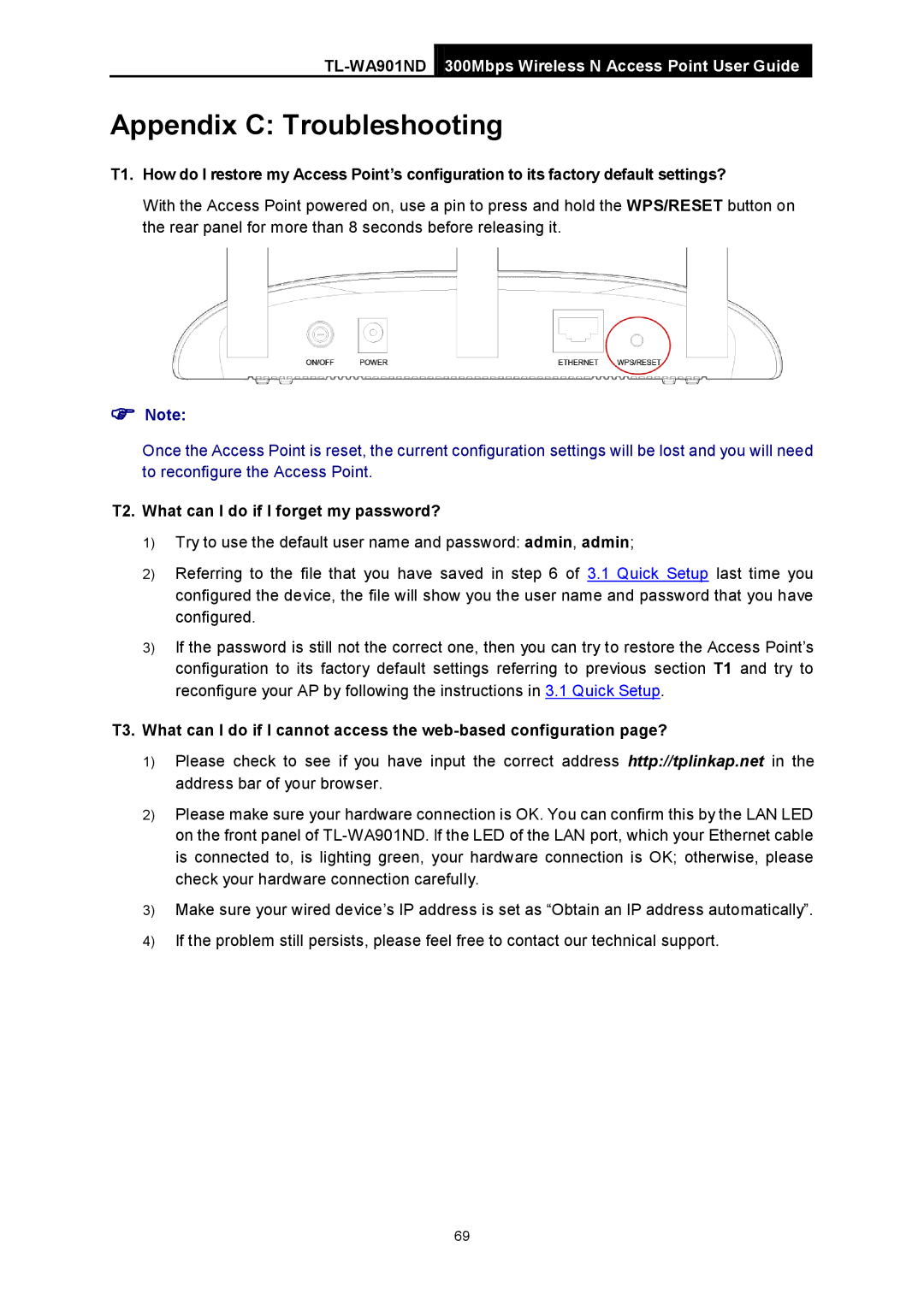 TP-Link TL-WA901ND manual Appendix C Troubleshooting, T2. What can I do if I forget my password? 