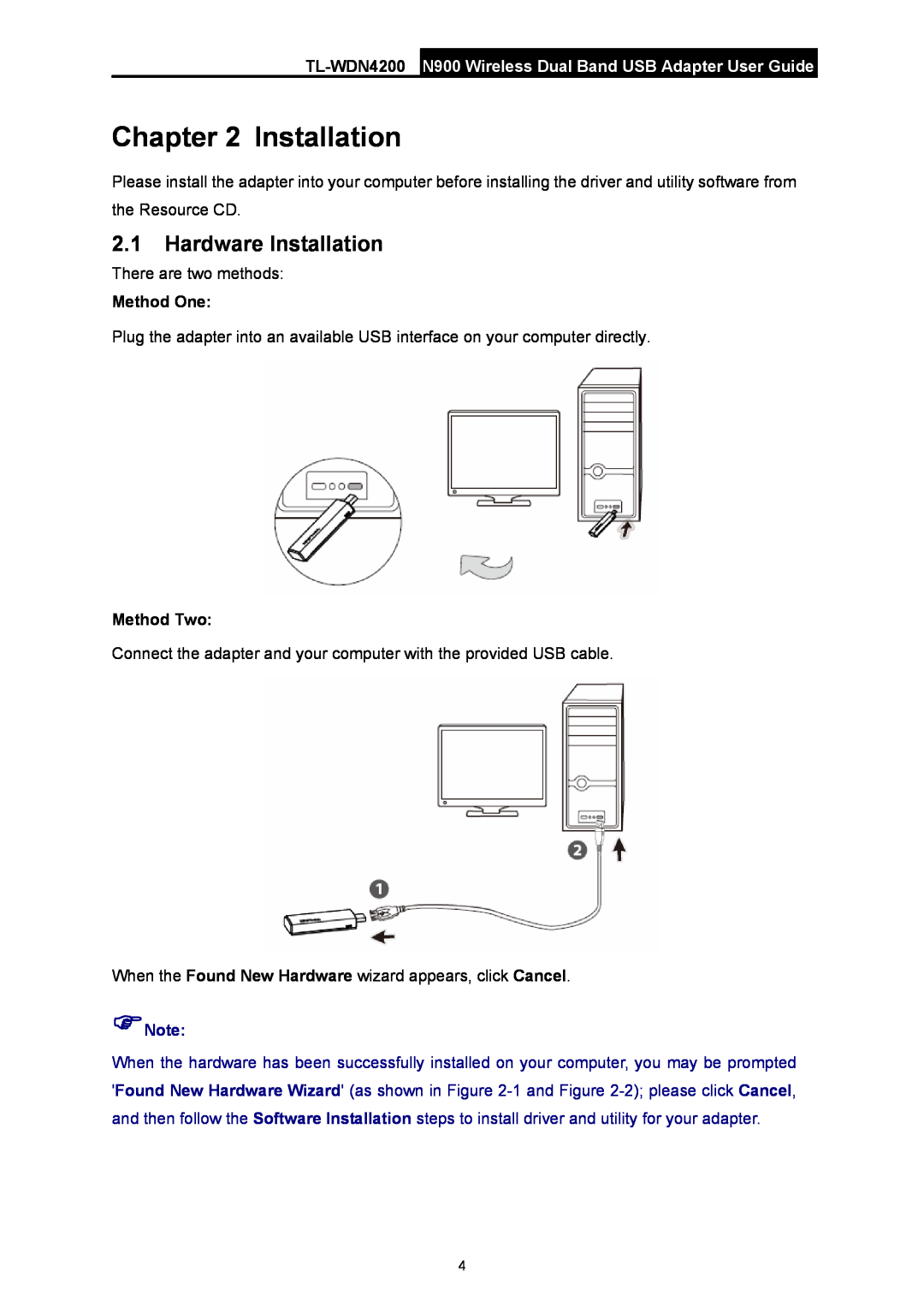 TP-Link Hardware Installation, TL-WDN4200 N900 Wireless Dual Band USB Adapter User Guide, Method One, Method Two 