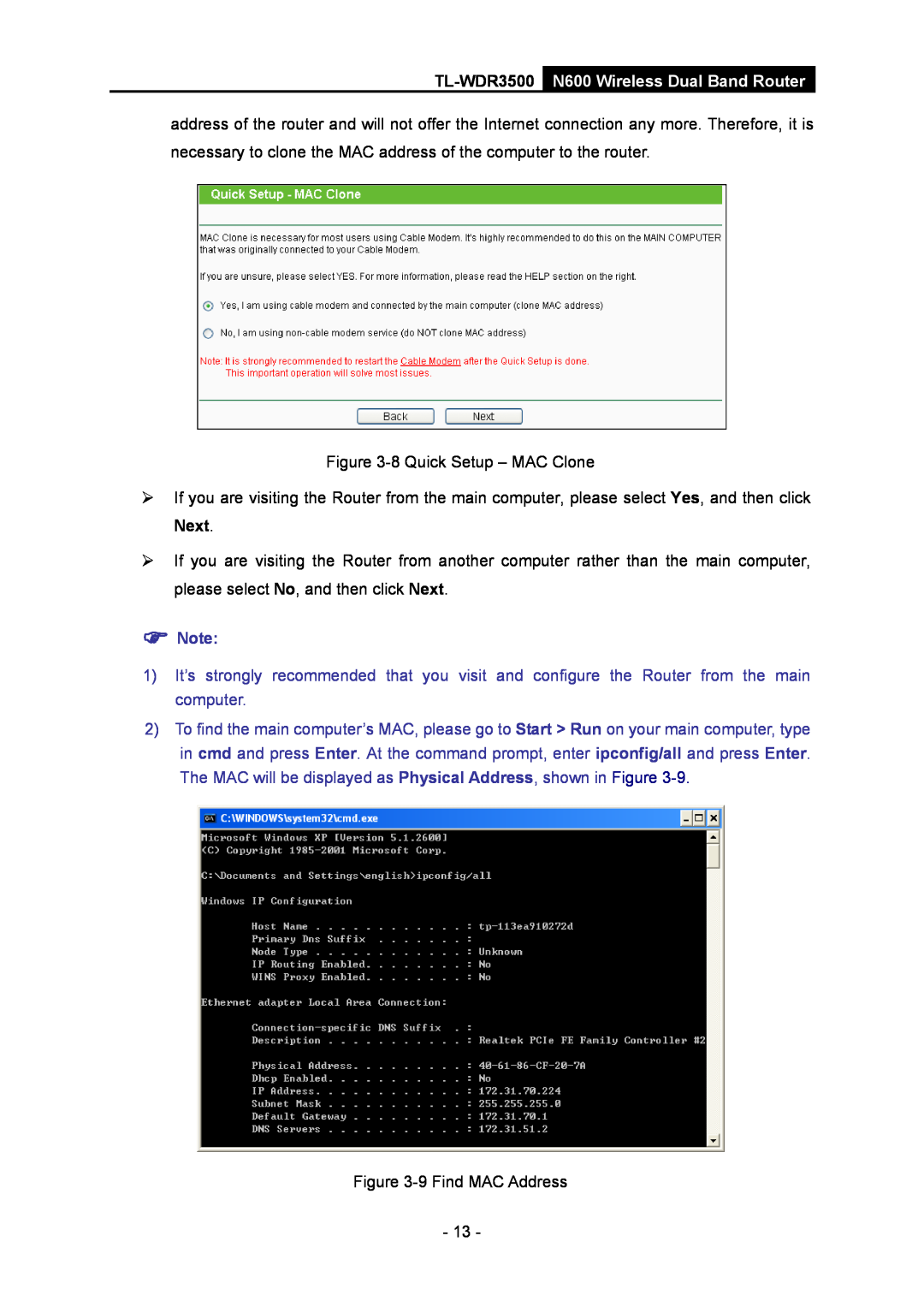 TP-Link manual TL-WDR3500 N600 Wireless Dual Band Router, 8 Quick Setup - MAC Clone,  Note 