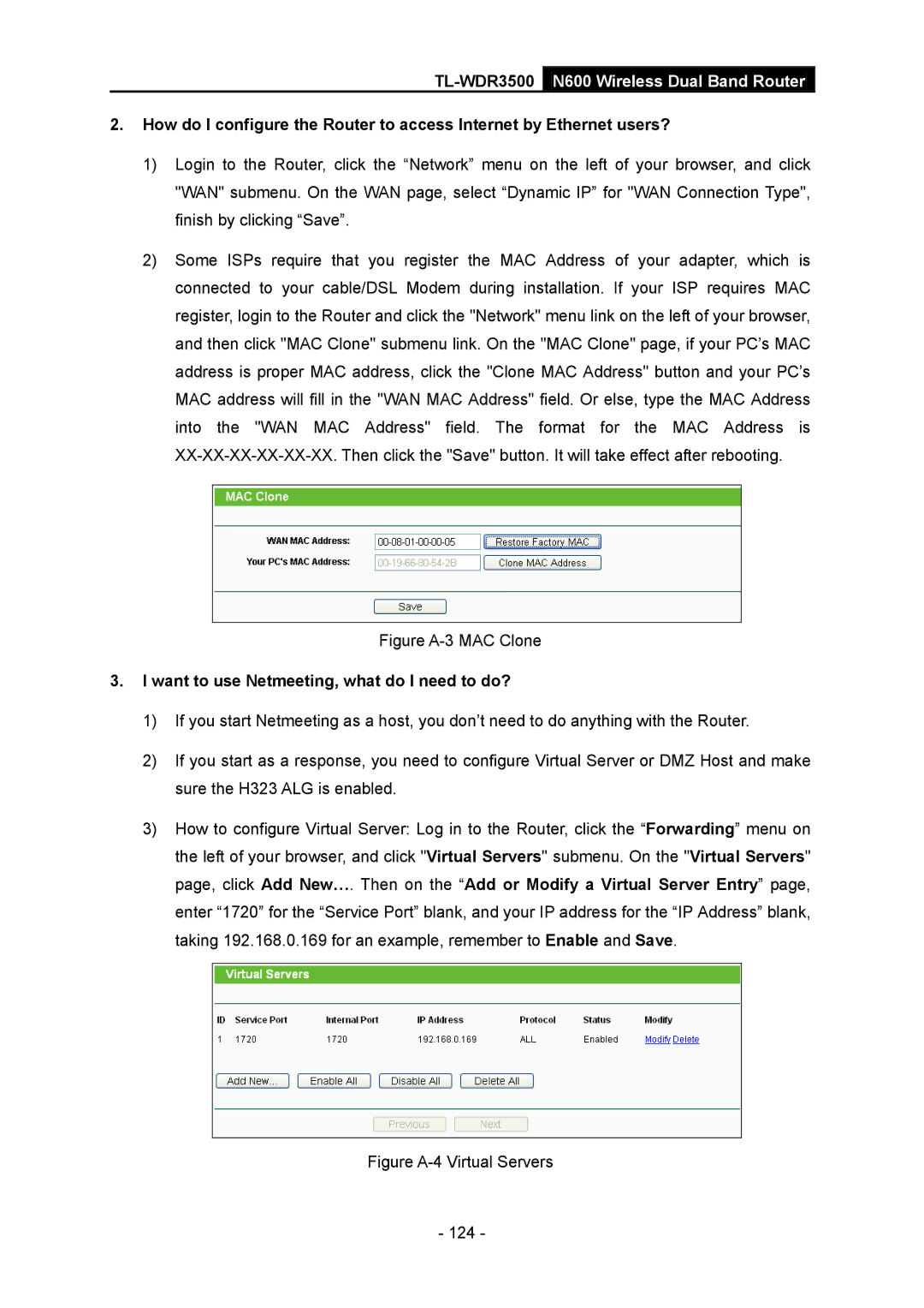 TP-Link TL-WDR3500 manual Figure A-3 MAC Clone, Want to use Netmeeting, what do I need to do? 