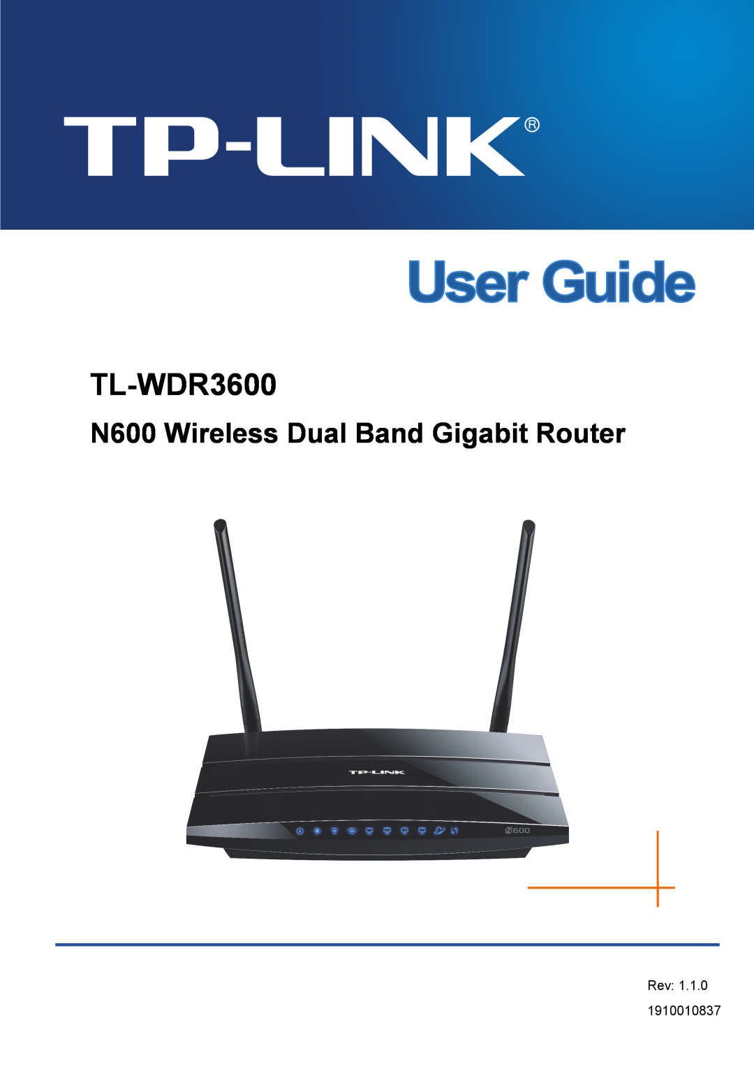 TP-Link TL-WDR3600 manual N600 Wireless Dual Band Gigabit Router 