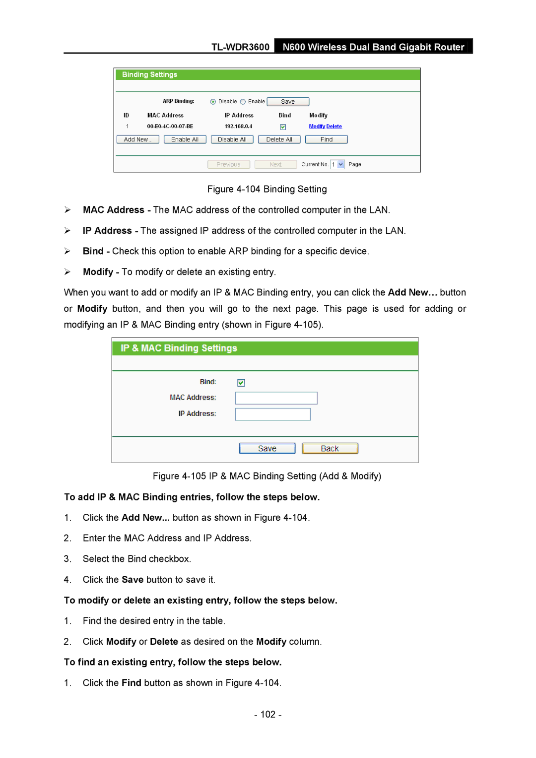 TP-Link TL-WDR3600 manual To add IP & MAC Binding entries, follow the steps below 