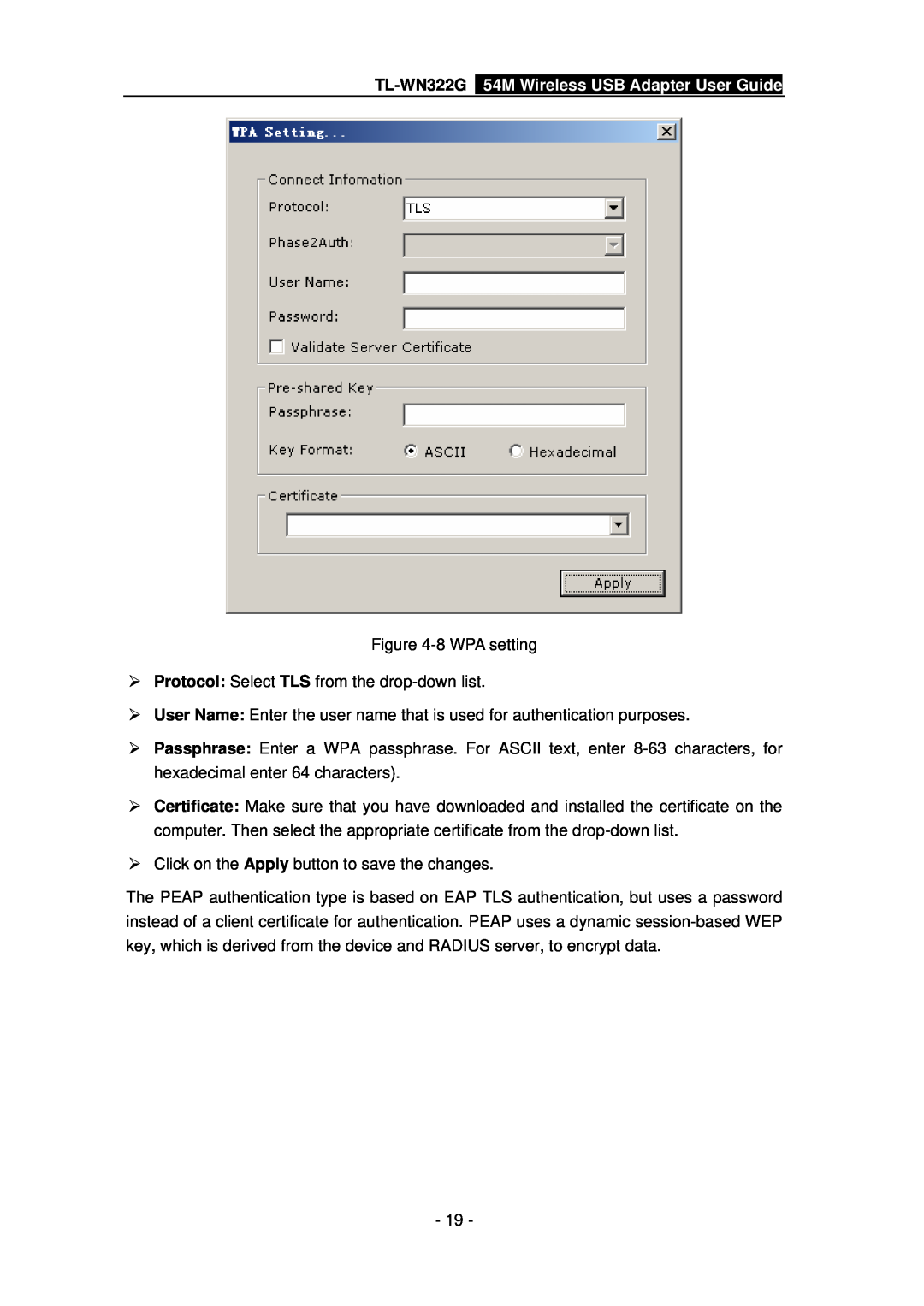 TP-Link TL-WN322G 54M Wireless USB Adapter User Guide, 8 WPA setting ¾ Protocol Select TLS from the drop-down list 