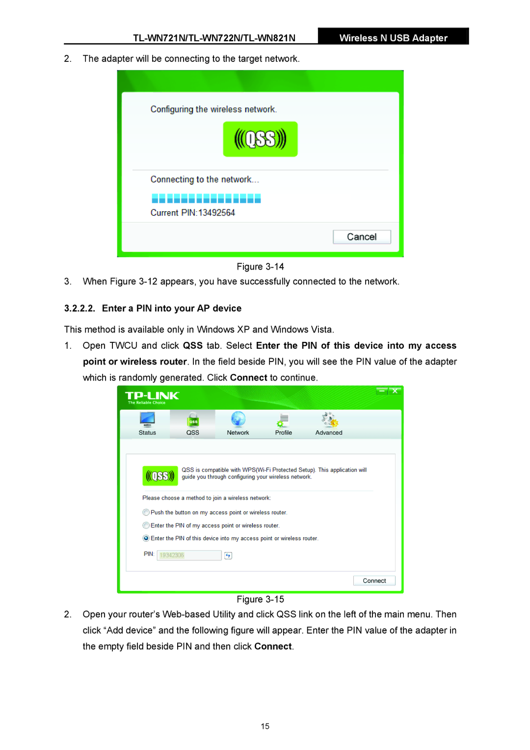 TP-Link TL-WN721N manual Enter a PIN into your AP device 