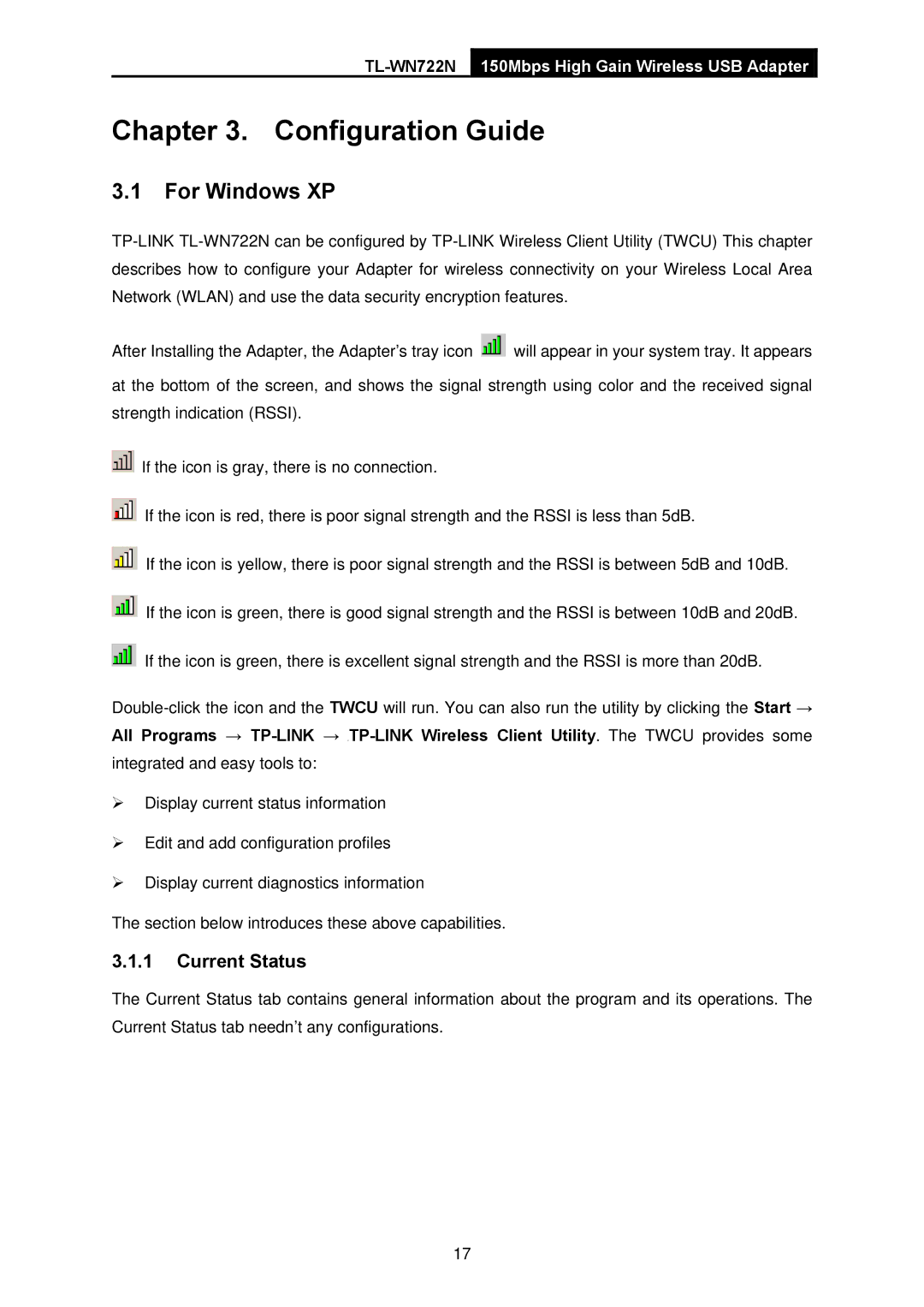 TP-Link TL-WN722N manual Configuration Guide, For Windows XP, Current Status 