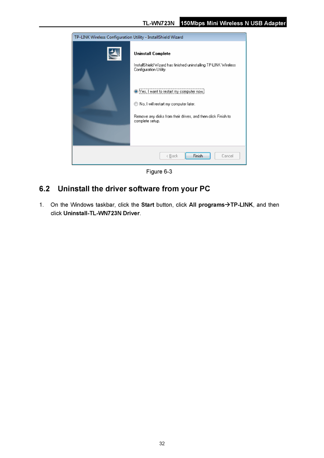 TP-Link TL-WN723N manual Uninstall the driver software from your PC 