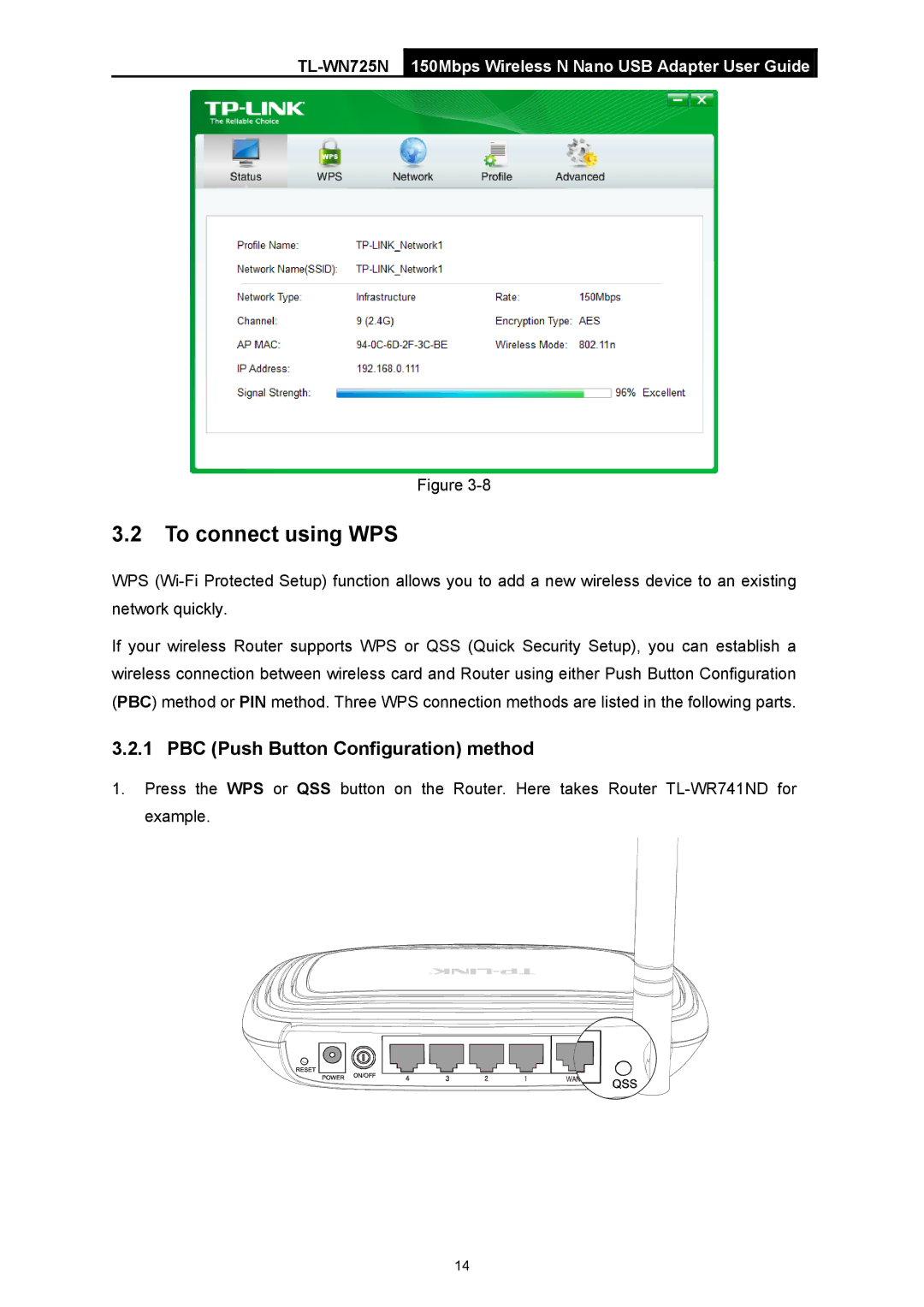 TP-Link TL-WN725N manual To connect using WPS, PBC Push Button Configuration method 