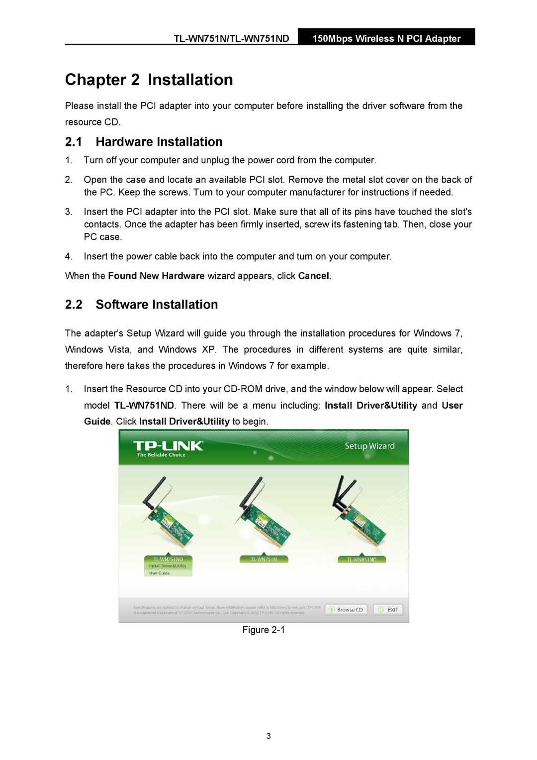 TP-Link TTL-WN751N manual Hardware Installation, Software Installation 