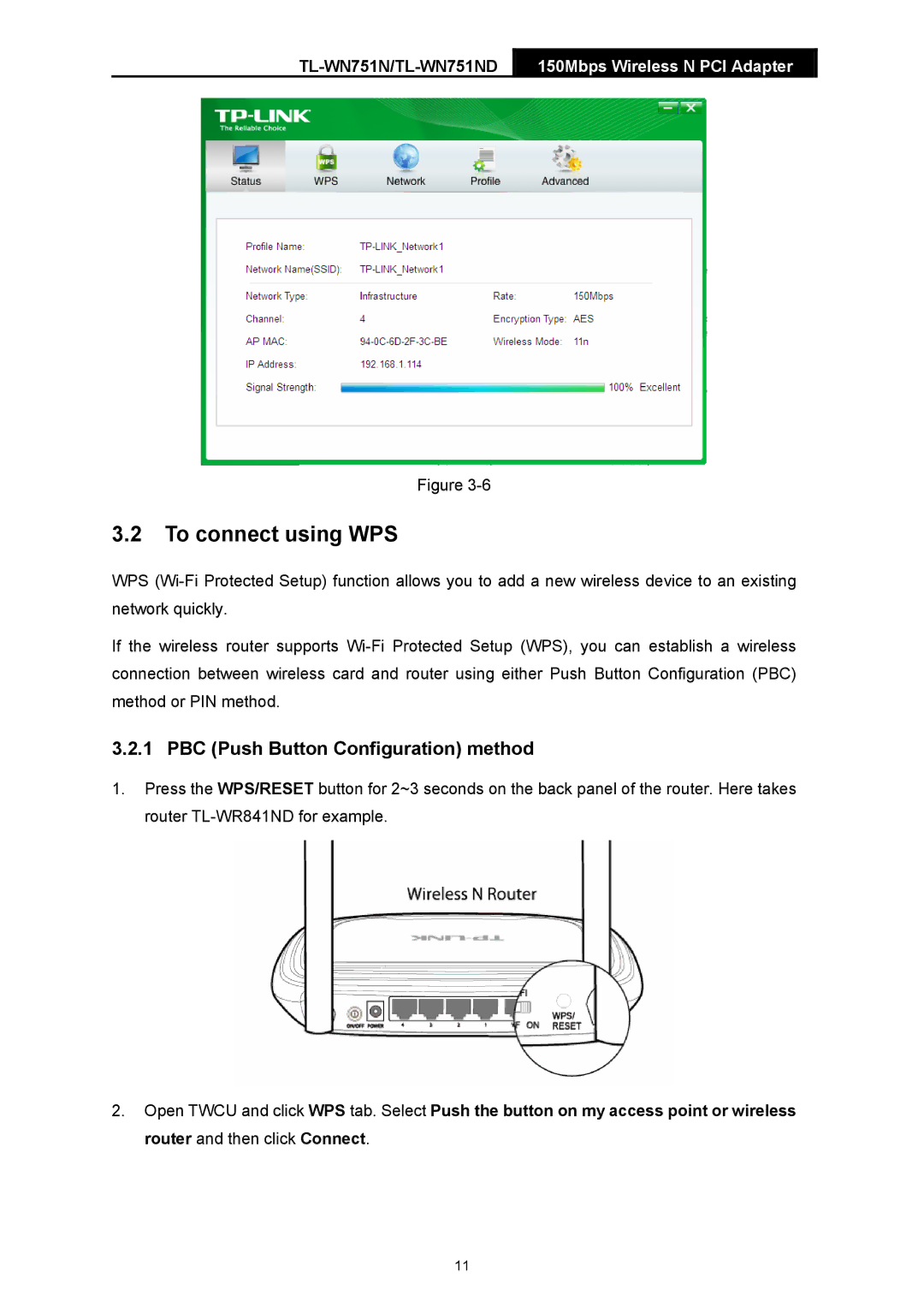 TP-Link TTL-WN751N manual To connect using WPS, PBC Push Button Configuration method 