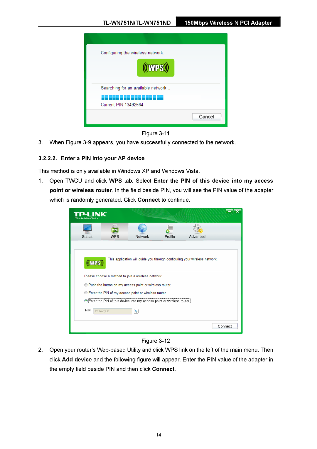 TP-Link TTL-WN751N manual Enter a PIN into your AP device 