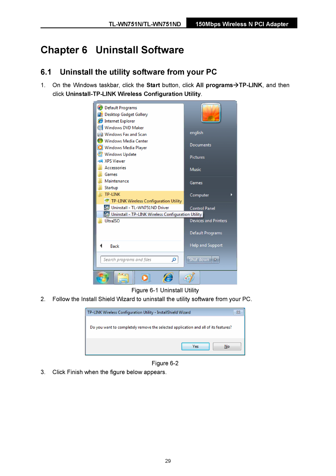 TP-Link TTL-WN751N manual Uninstall Software, Uninstall the utility software from your PC 