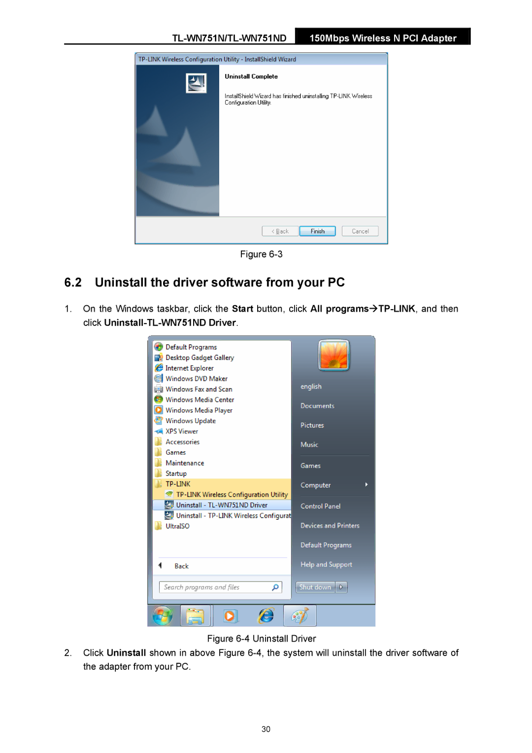 TP-Link TTL-WN751N manual Uninstall the driver software from your PC 