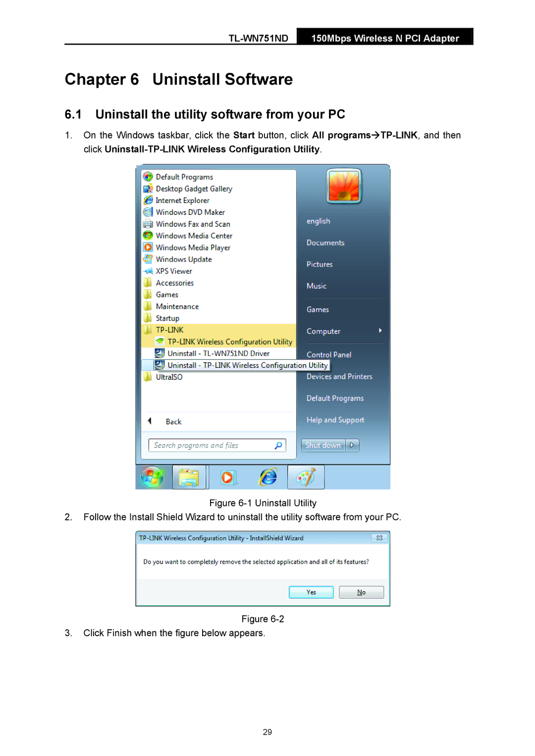 TP-Link TL-WN751ND manual Uninstall Software, Uninstall the utility software from your PC 