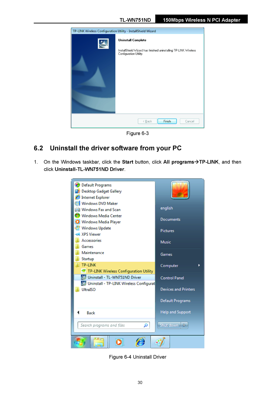 TP-Link TL-WN751ND manual Uninstall the driver software from your PC, Uninstall Driver 