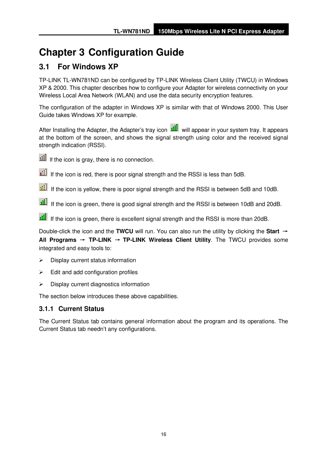 TP-Link TL-WN781ND manual Configuration Guide, For Windows XP, Current Status 