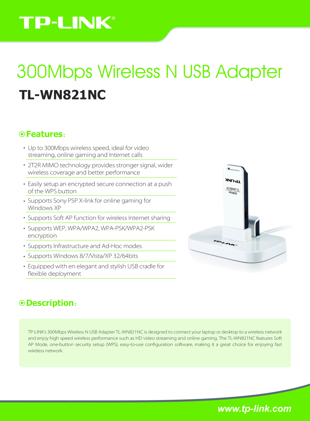 TP-Link TL-WN821NC manual Features：, Description：, 300Mbps Wireless N USB Adapter 
