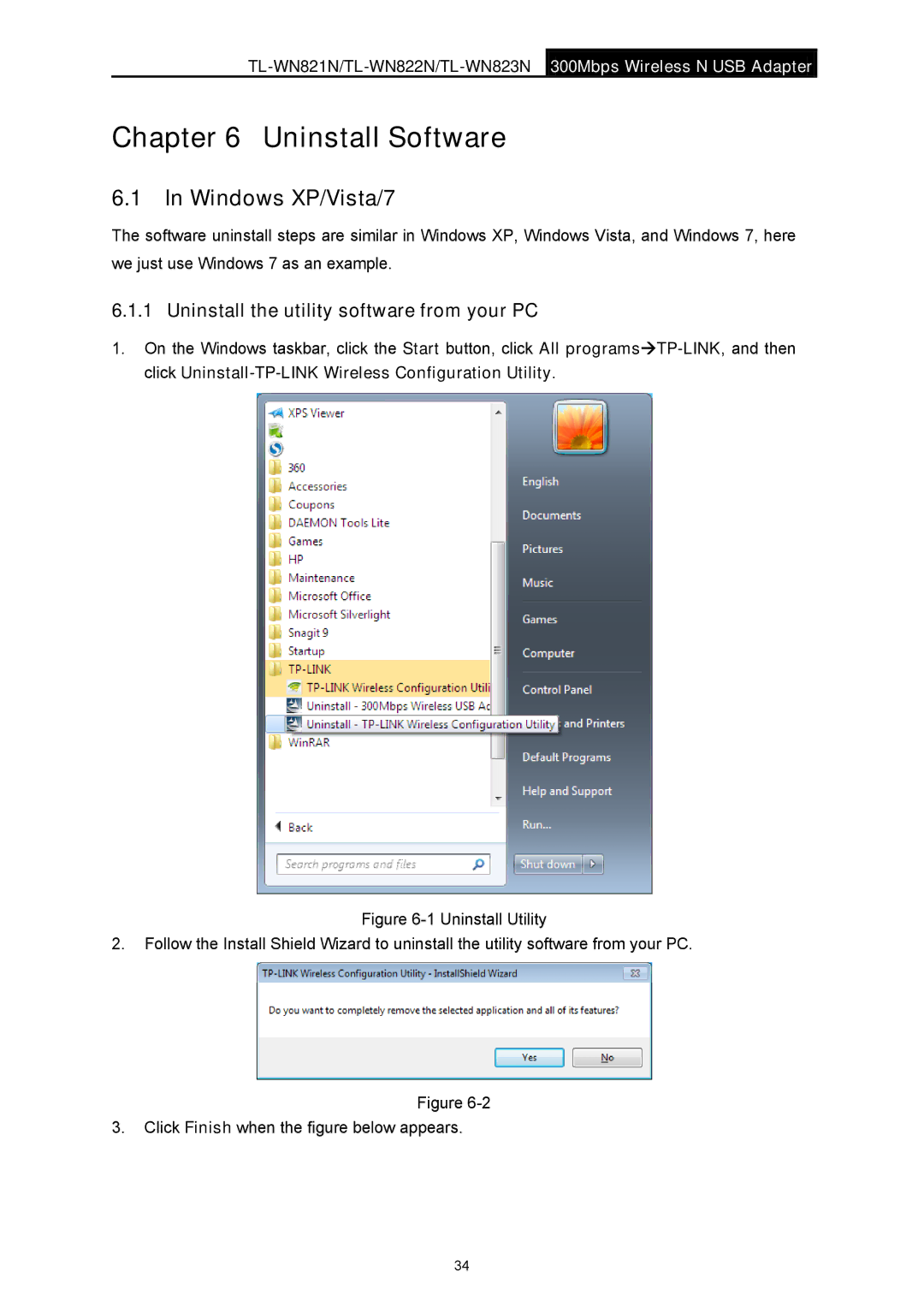 TP-Link TL-WN822N manual Uninstall Software, Windows XP/Vista/7, Uninstall the utility software from your PC 