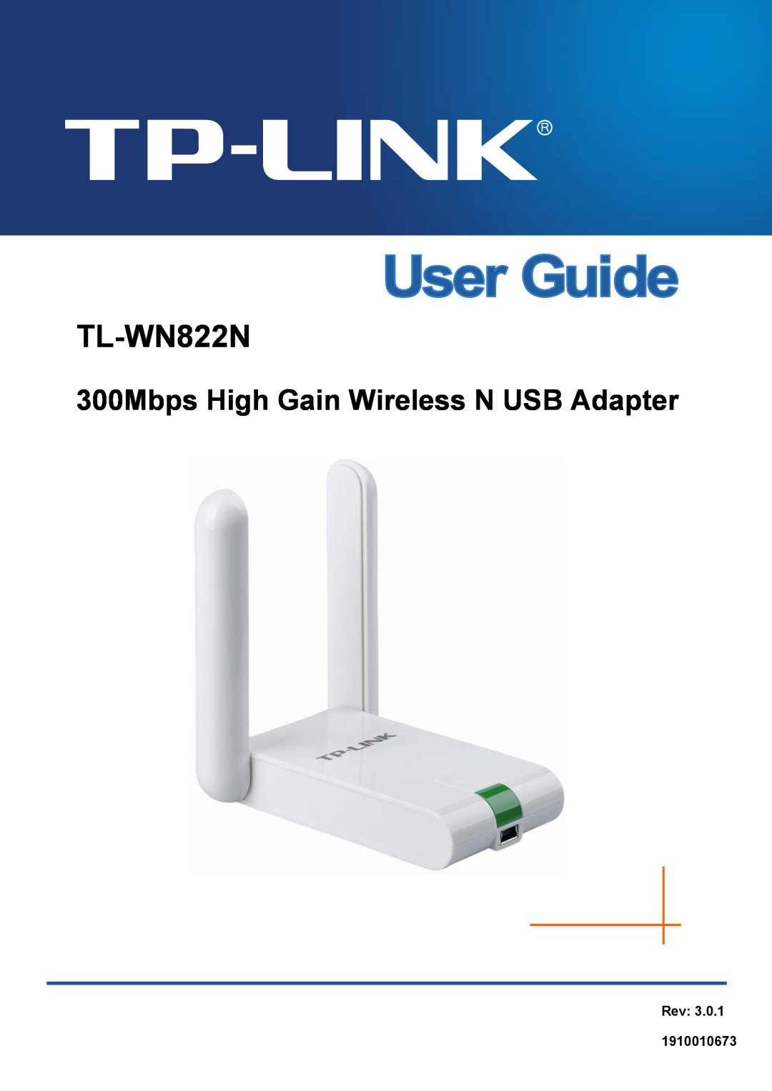 TP-Link TL-WN822N manual 300Mbps High Gain Wireless N USB Adapter 