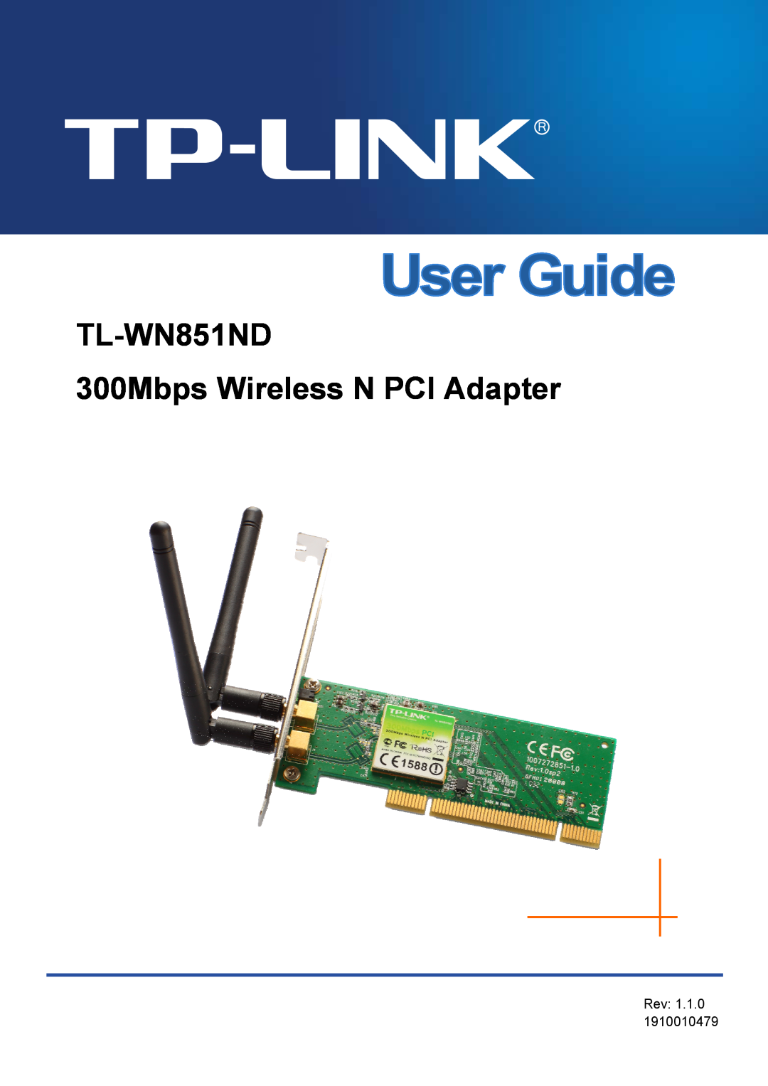 TP-Link manual TL-WN851ND 300Mbps Wireless N PCI Adapter, Rev 1.1.0 
