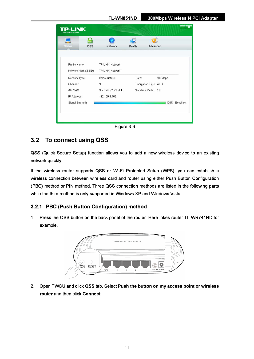 TP-Link TL-WN851ND manual To connect using QSS, PBC Push Button Configuration method, 300Mbps Wireless N PCI Adapter 