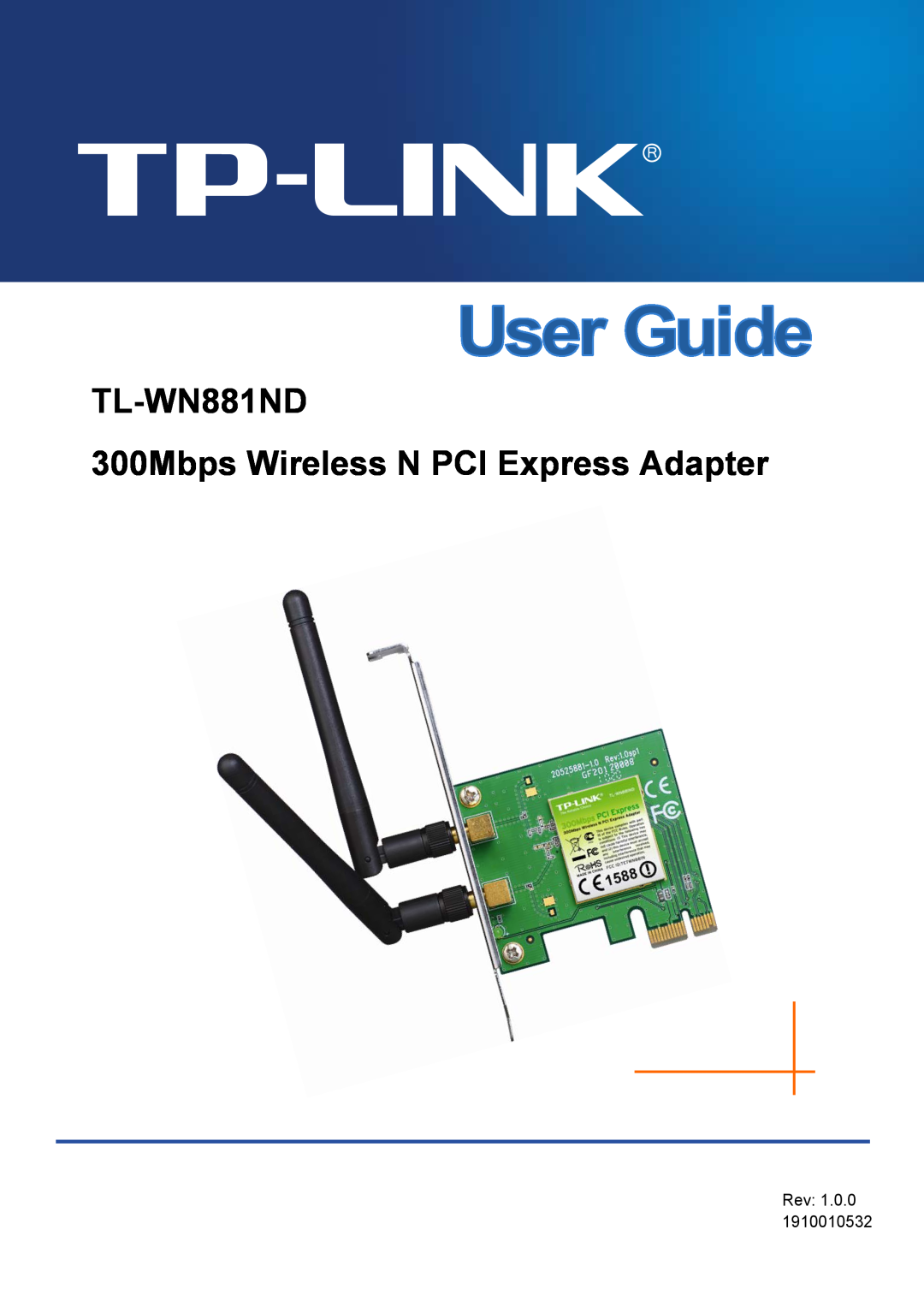 TP-Link manual TL-WN881ND 300Mbps Wireless N PCI Express Adapter, Rev 