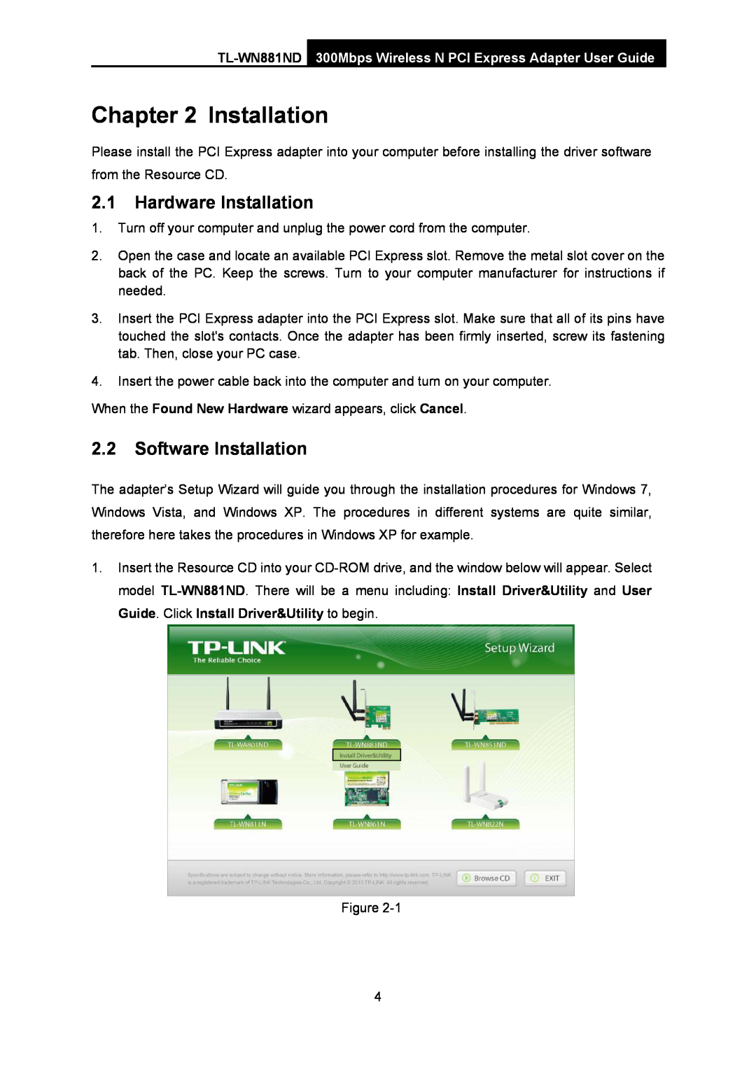 TP-Link TL-WN881ND manual Hardware Installation, Software Installation 