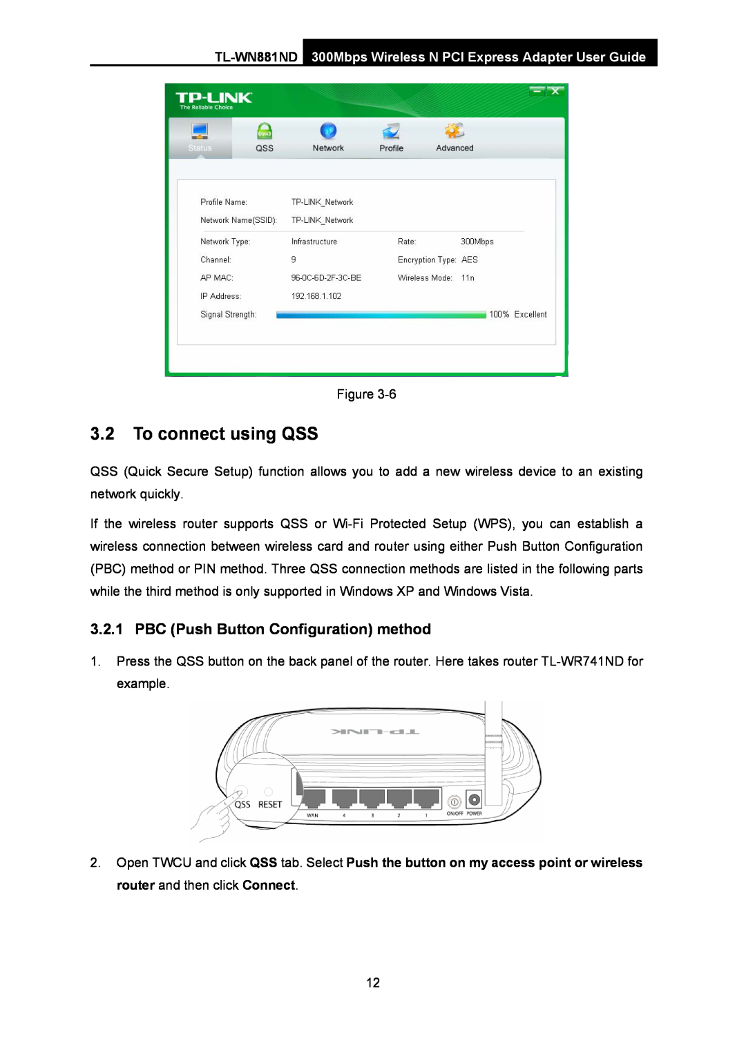 TP-Link TL-WN881ND manual To connect using QSS, PBC Push Button Configuration method 