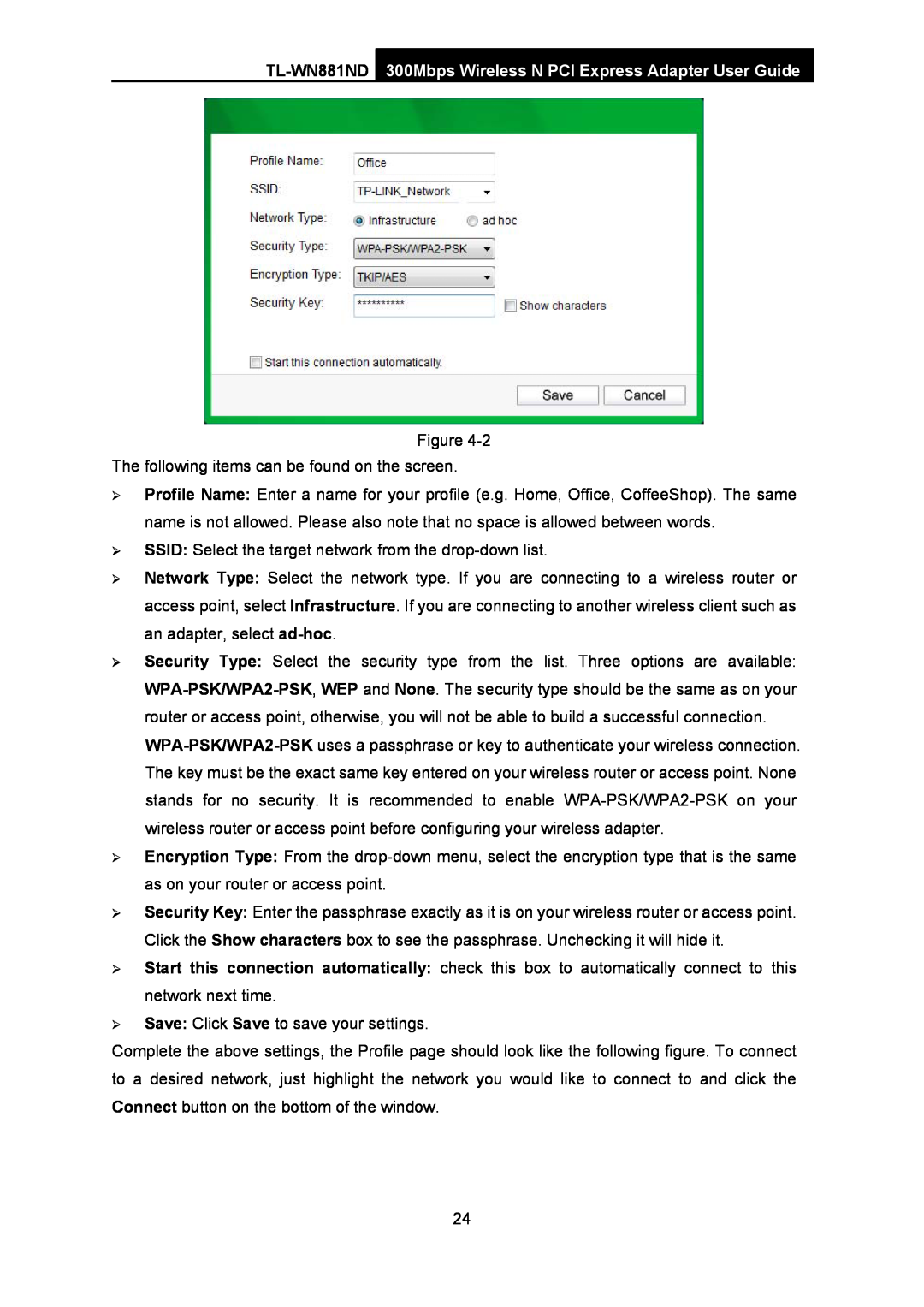 TP-Link TL-WN881ND 300Mbps Wireless N PCI Express Adapter User Guide, The following items can be found on the screen 