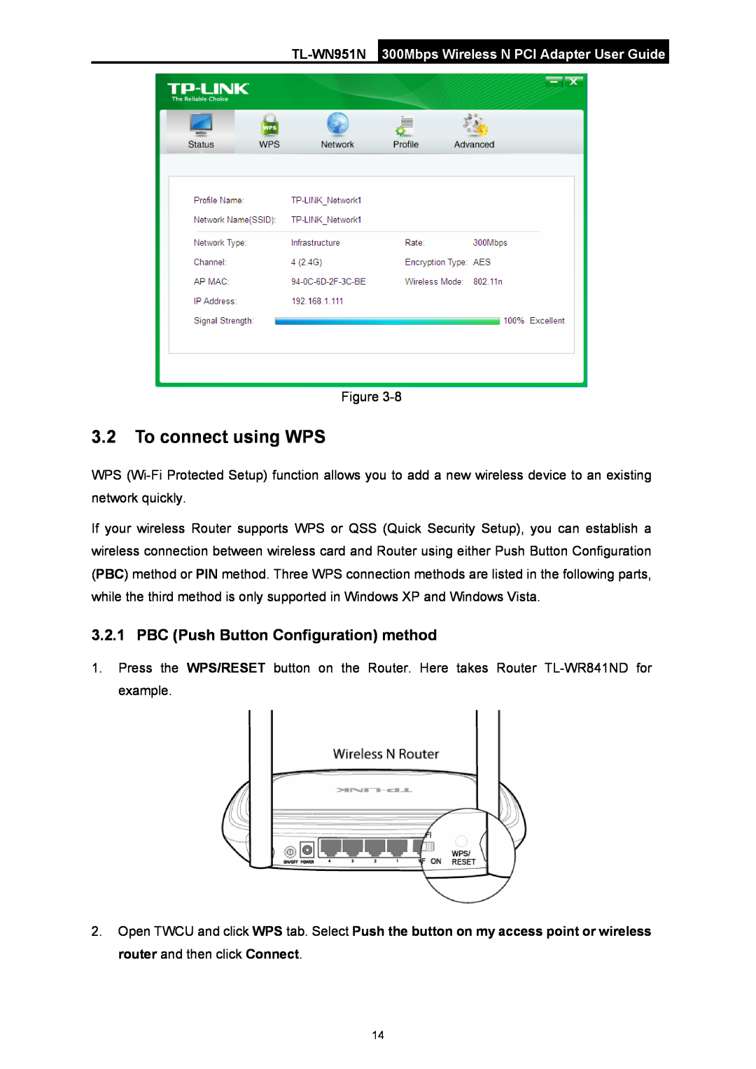 TP-Link TL-WN951N manual To connect using WPS, PBC Push Button Configuration method 