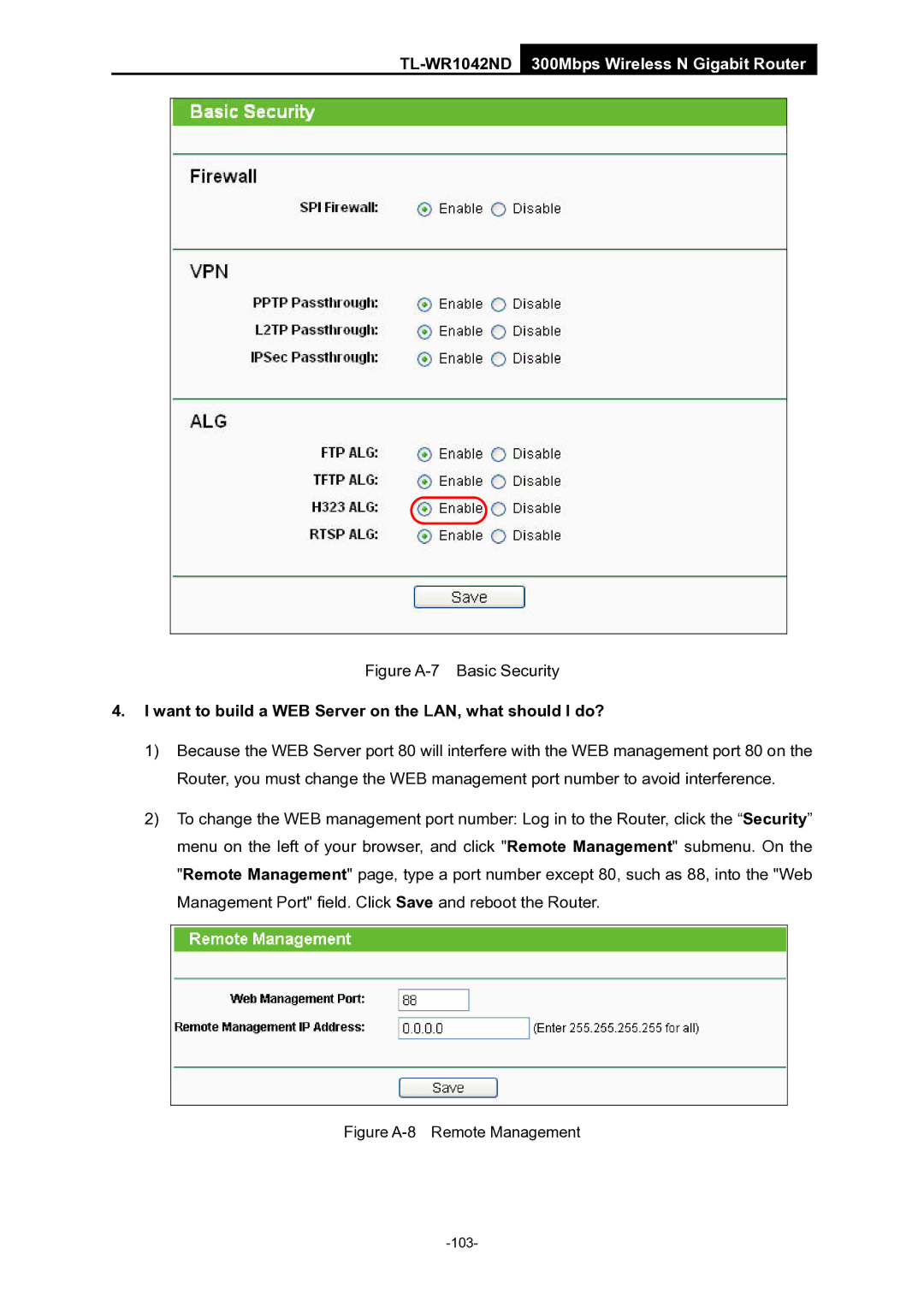 TP-Link TL-WR1042ND manual Figure A-7 Basic Security, Want to build a WEB Server on the LAN, what should I do? 