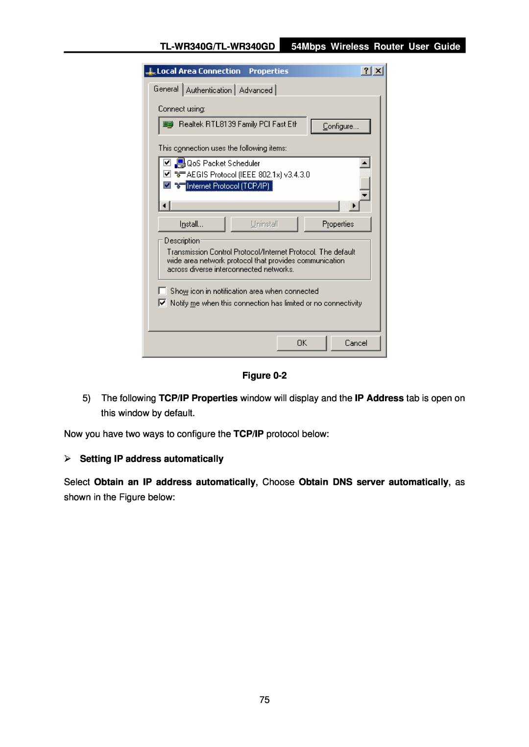 TP-Link manual TL-WR340G/TL-WR340GD, 54Mbps Wireless Router User Guide, ¾ Setting IP address automatically 