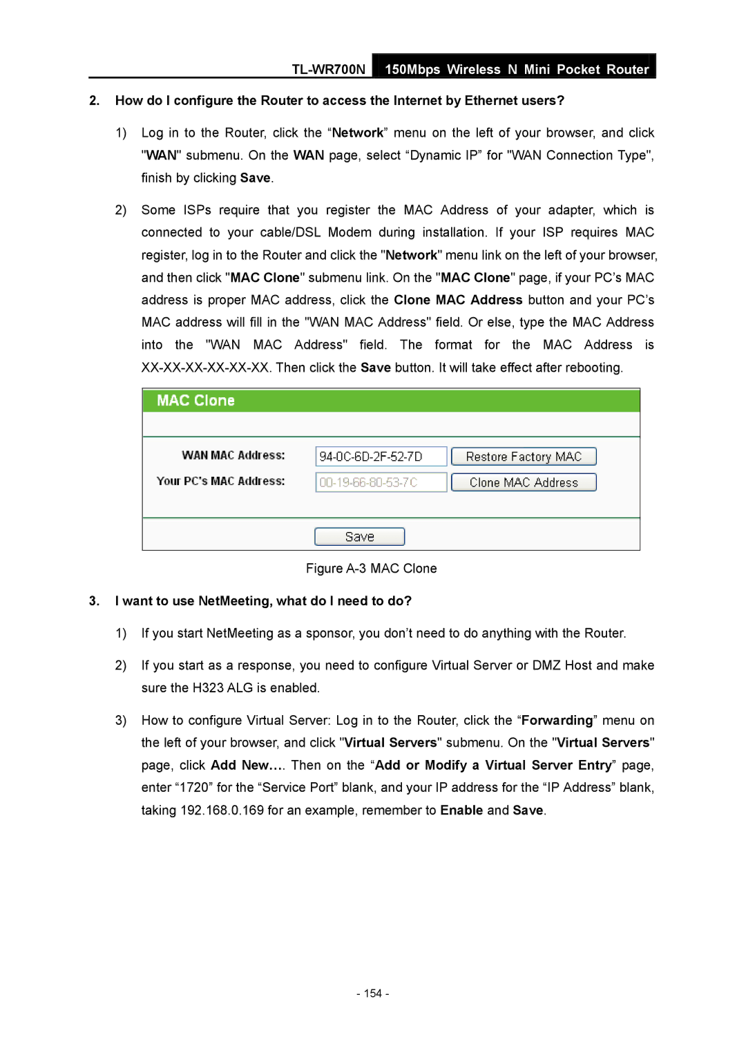 TP-Link TL-WR700N manual Figure A-3 MAC Clone, Want to use NetMeeting, what do I need to do? 