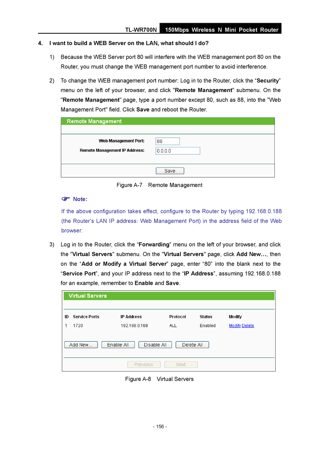 TP-Link TL-WR700N manual Want to build a WEB Server on the LAN, what should I do?, Figure A-7 Remote Management 