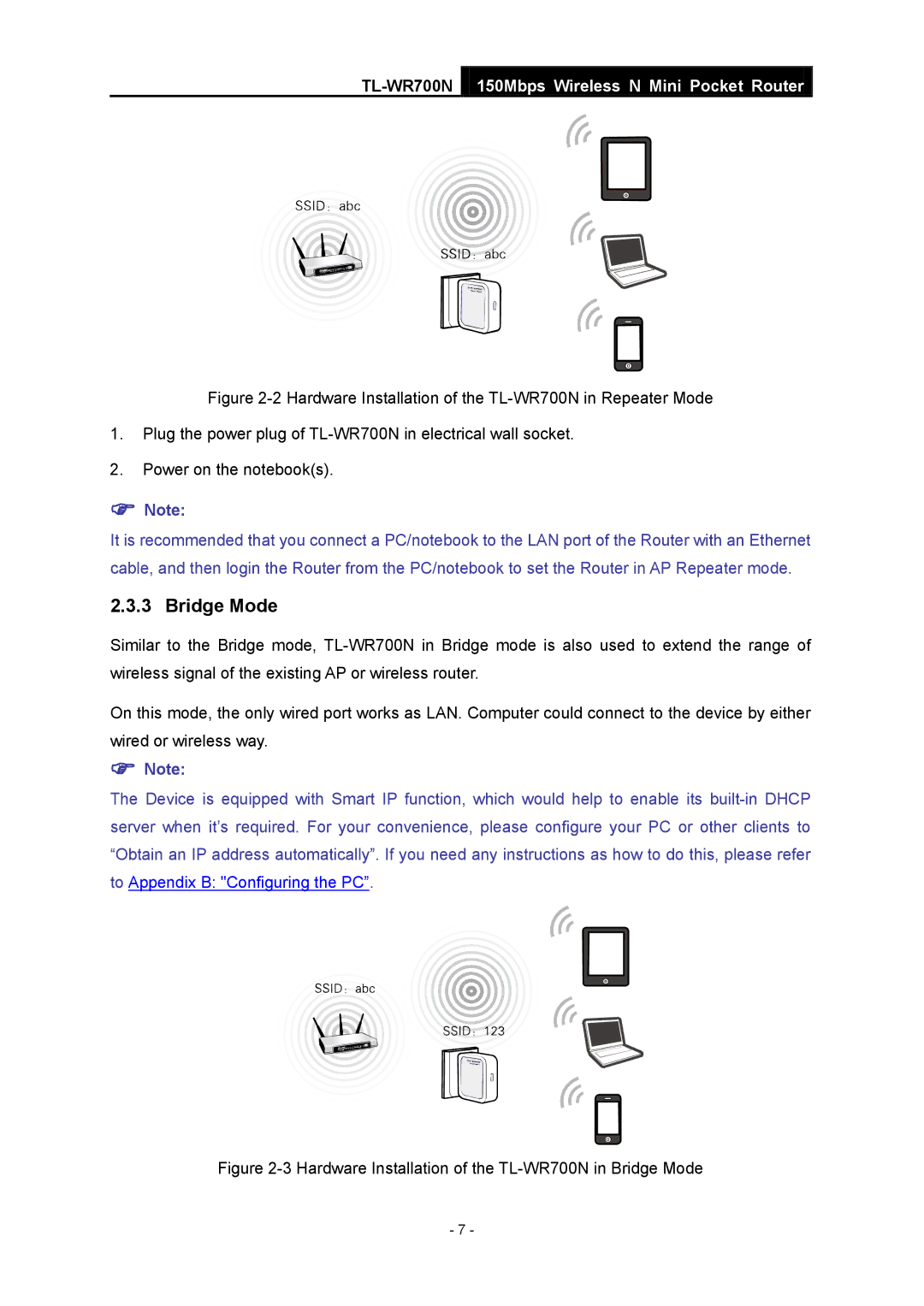 TP-Link manual Hardware Installation of the TL-WR700N in Bridge Mode 