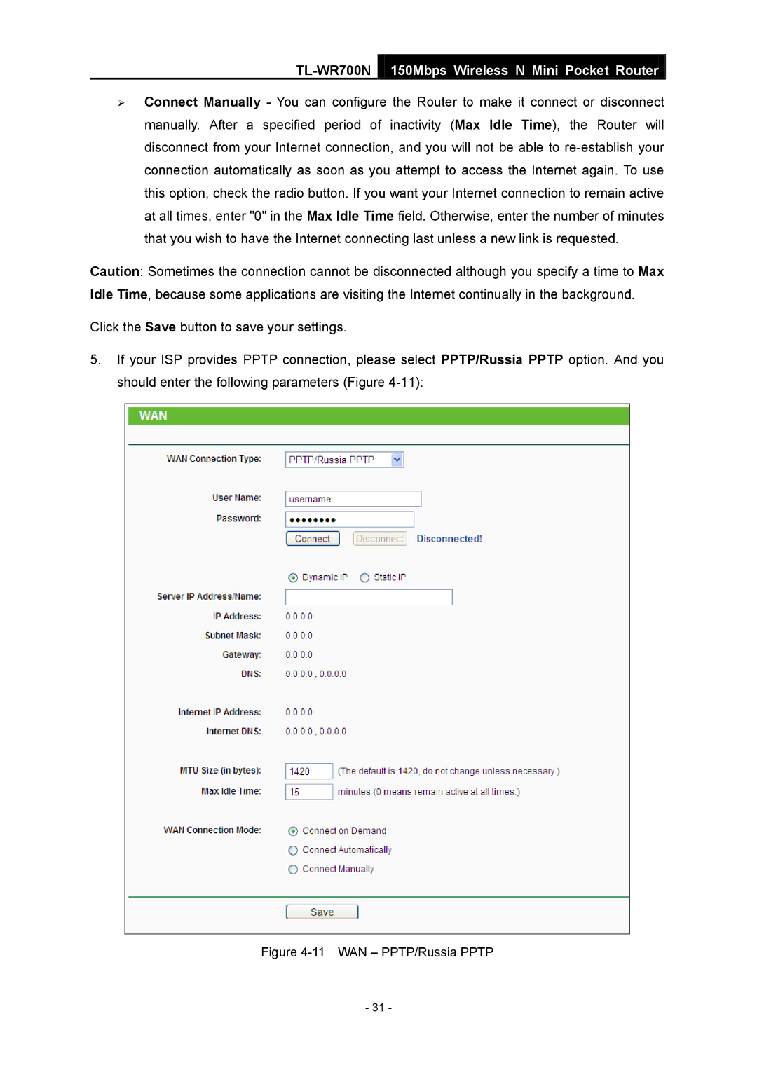 TP-Link TL-WR700N manual WAN PPTP/Russia Pptp 