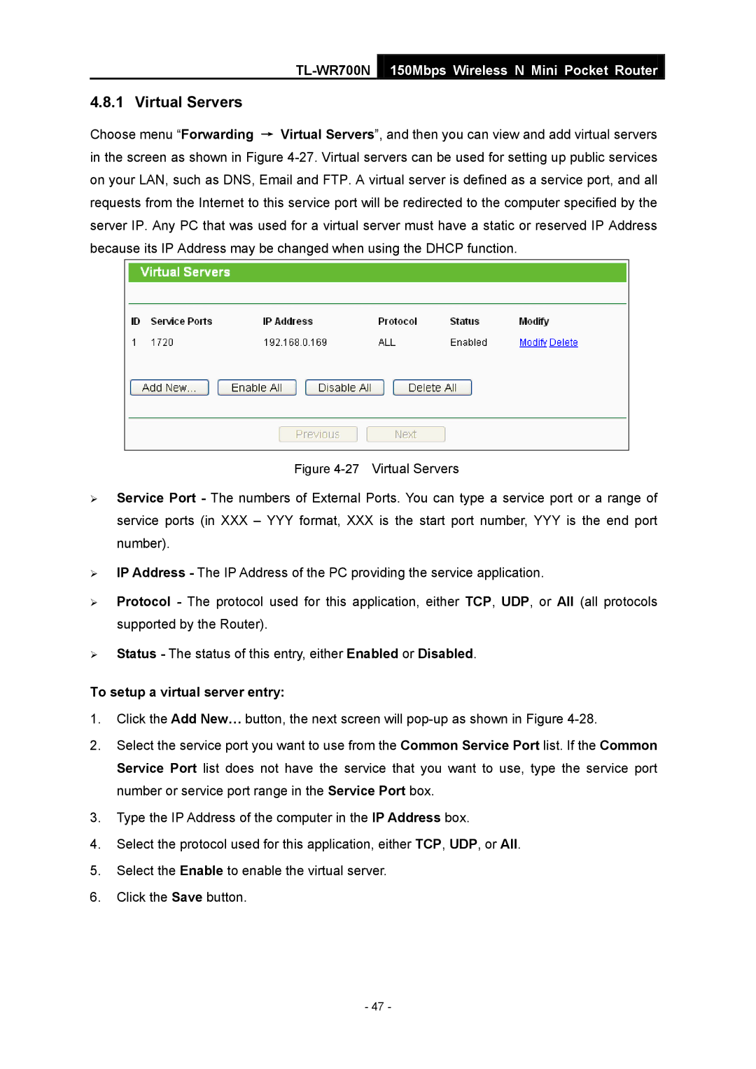 TP-Link TL-WR700N manual Virtual Servers, To setup a virtual server entry 