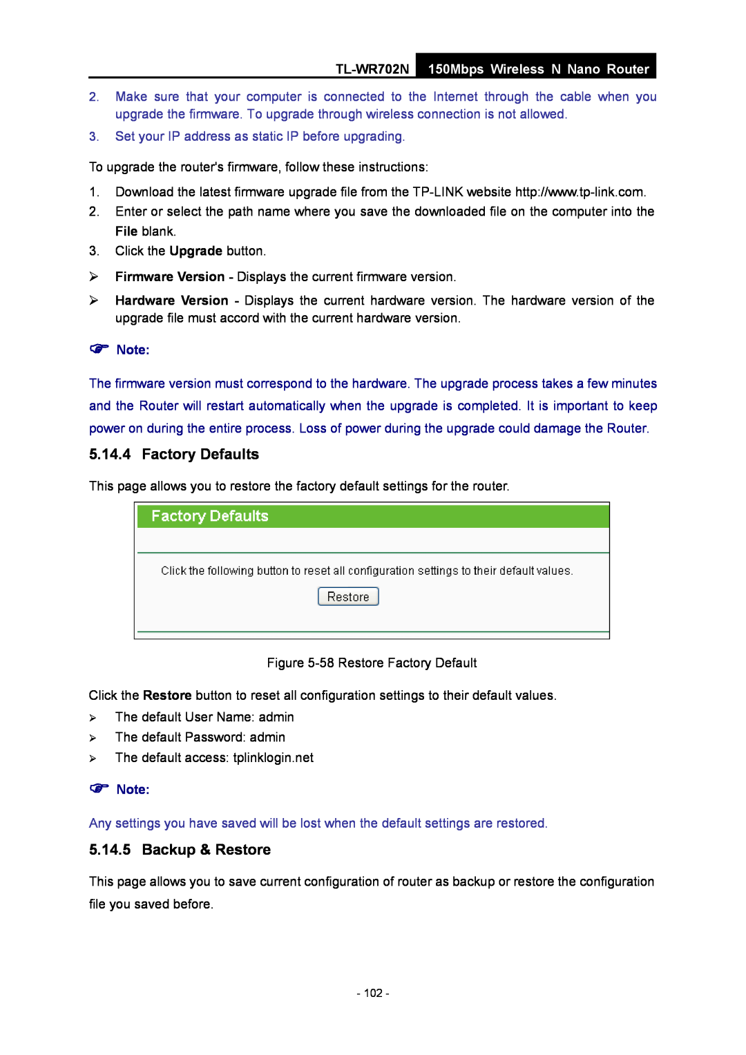 TP-Link TL-WR702N manual Factory Defaults, Backup & Restore, Set your IP address as static IP before upgrading 