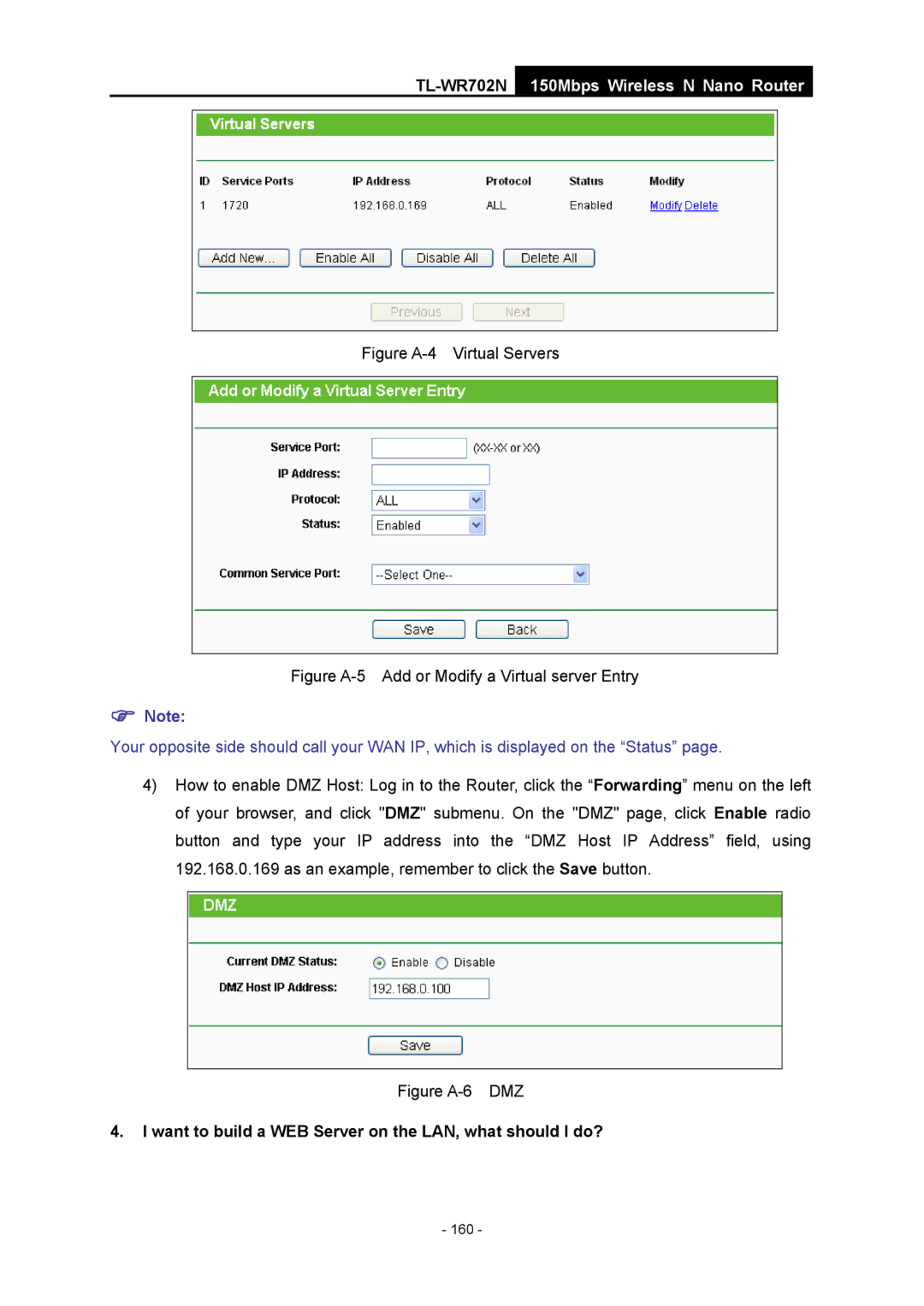 TP-Link TL-WR702N manual Figure A-4 Virtual Servers, Want to build a WEB Server on the LAN, what should I do? 