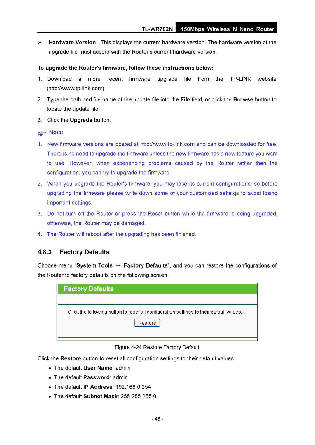 TP-Link TL-WR702N manual Factory Defaults, Restore Factory Default 